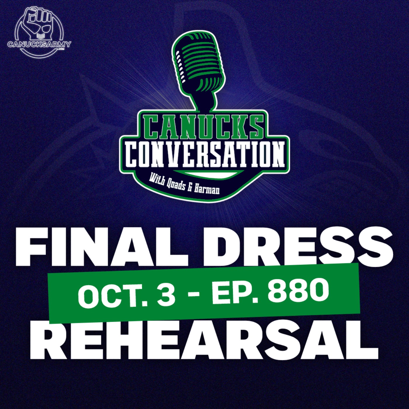 Oct 3: Canucks final dress rehearsal (ep. 880)