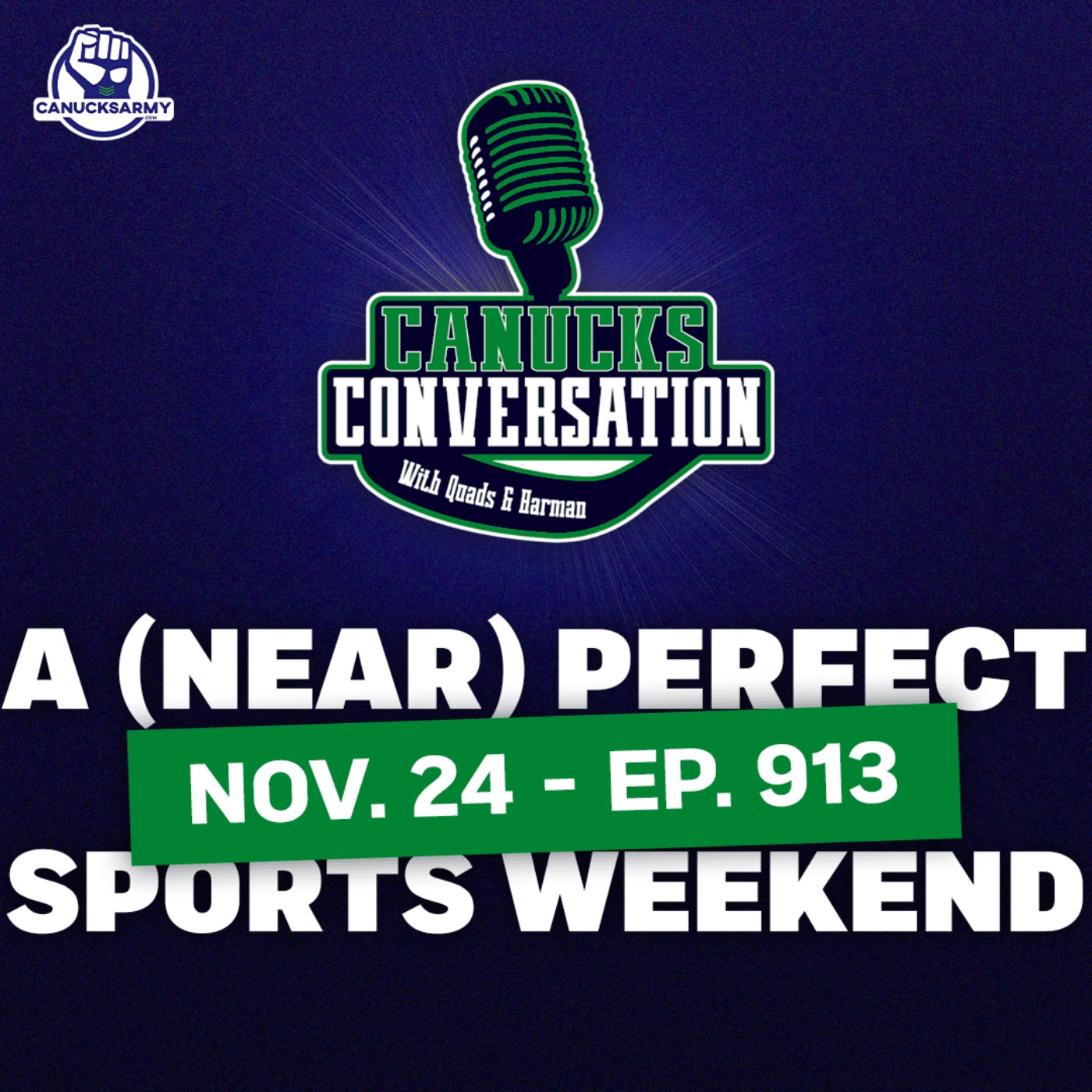 Nov. 24: A (nearly) perfect Vancouver sports weekend (ep. 913) episode artwork