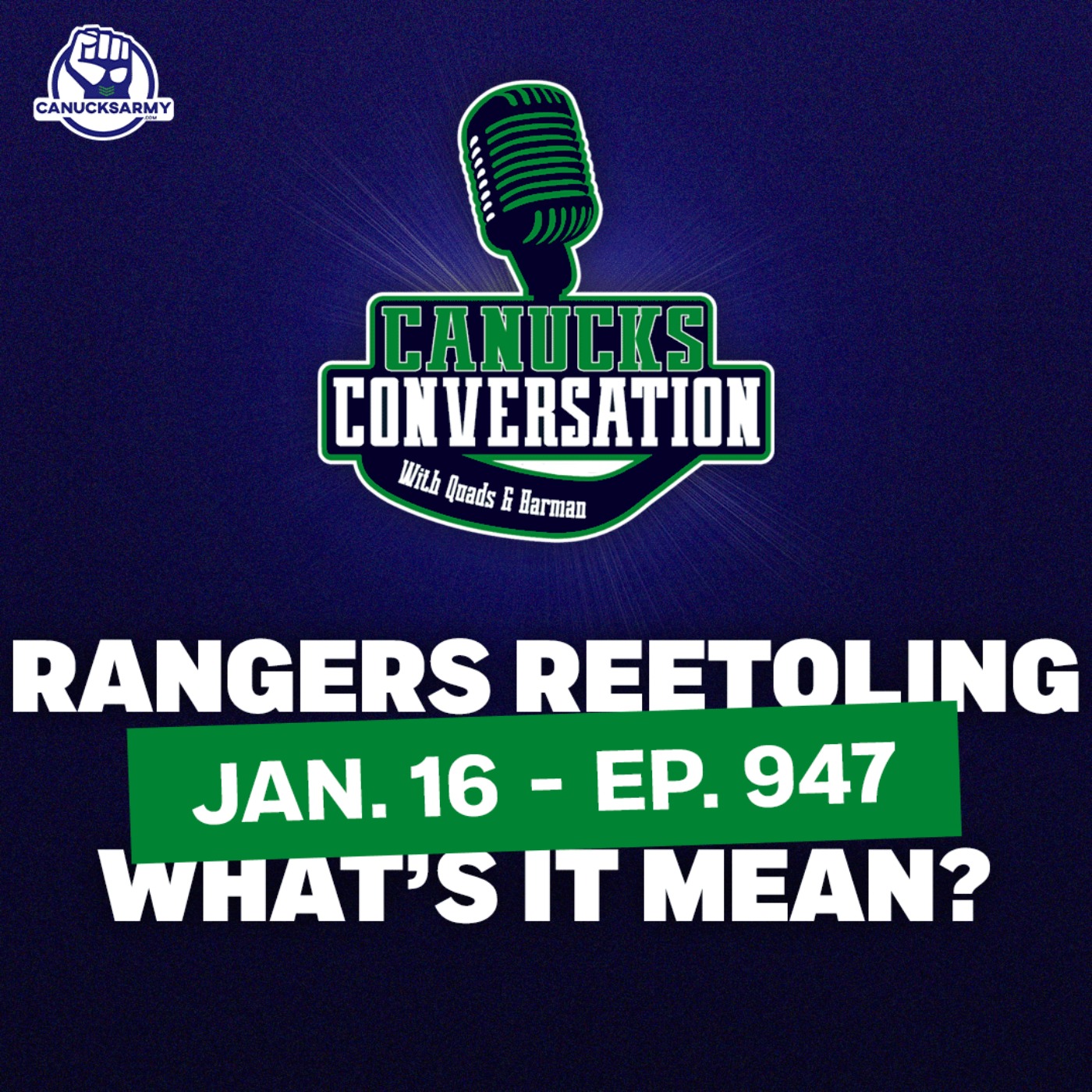 Jan. 16: What does the Rangers' retool mean for the Canucks? (ep. 947) episode artwork