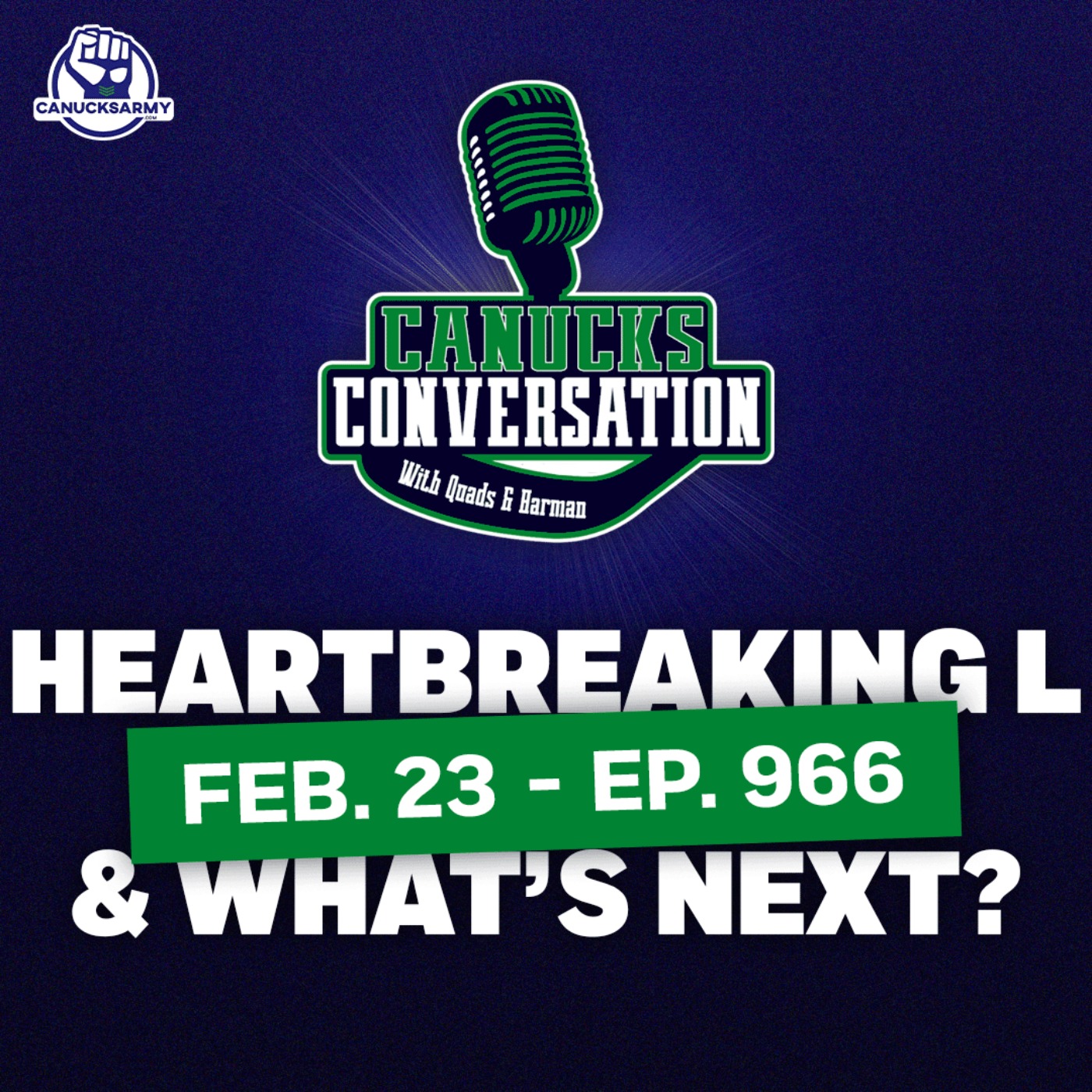 Feb. 23: Canada's heartbreaker, and what's next for the Canucks? (ep. 966) episode artwork