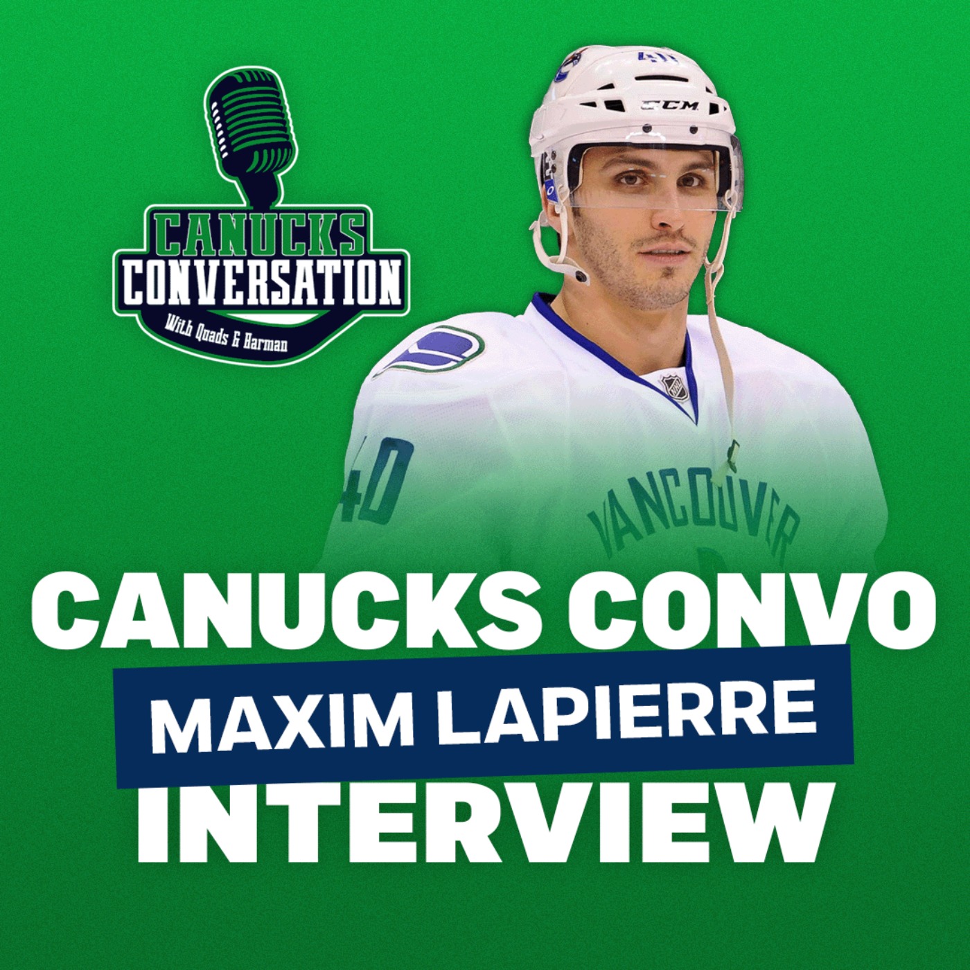 Interview: Maxim Lapierre talks about his time with the Canucks episode artwork