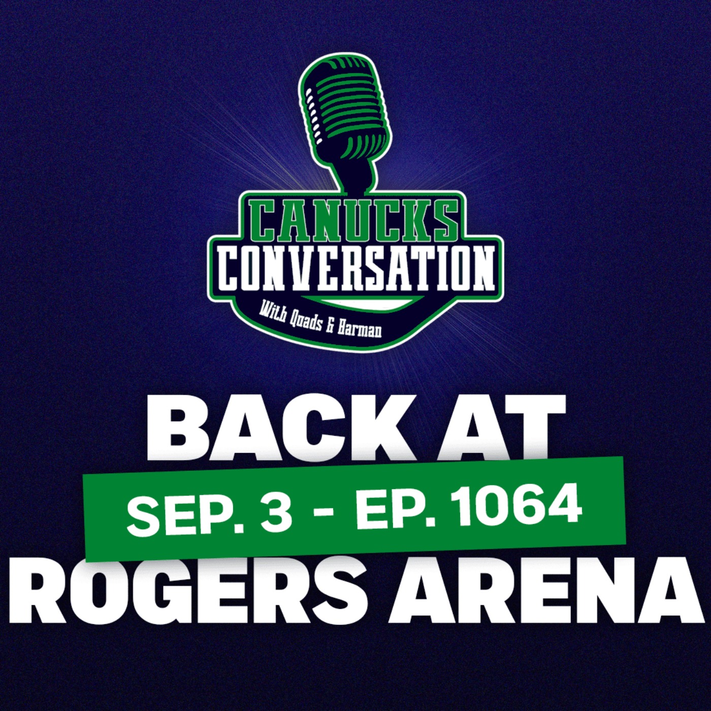 Sep. 3: We're back at Rogers Arena ft. Tyson Cole (ep. 1064)