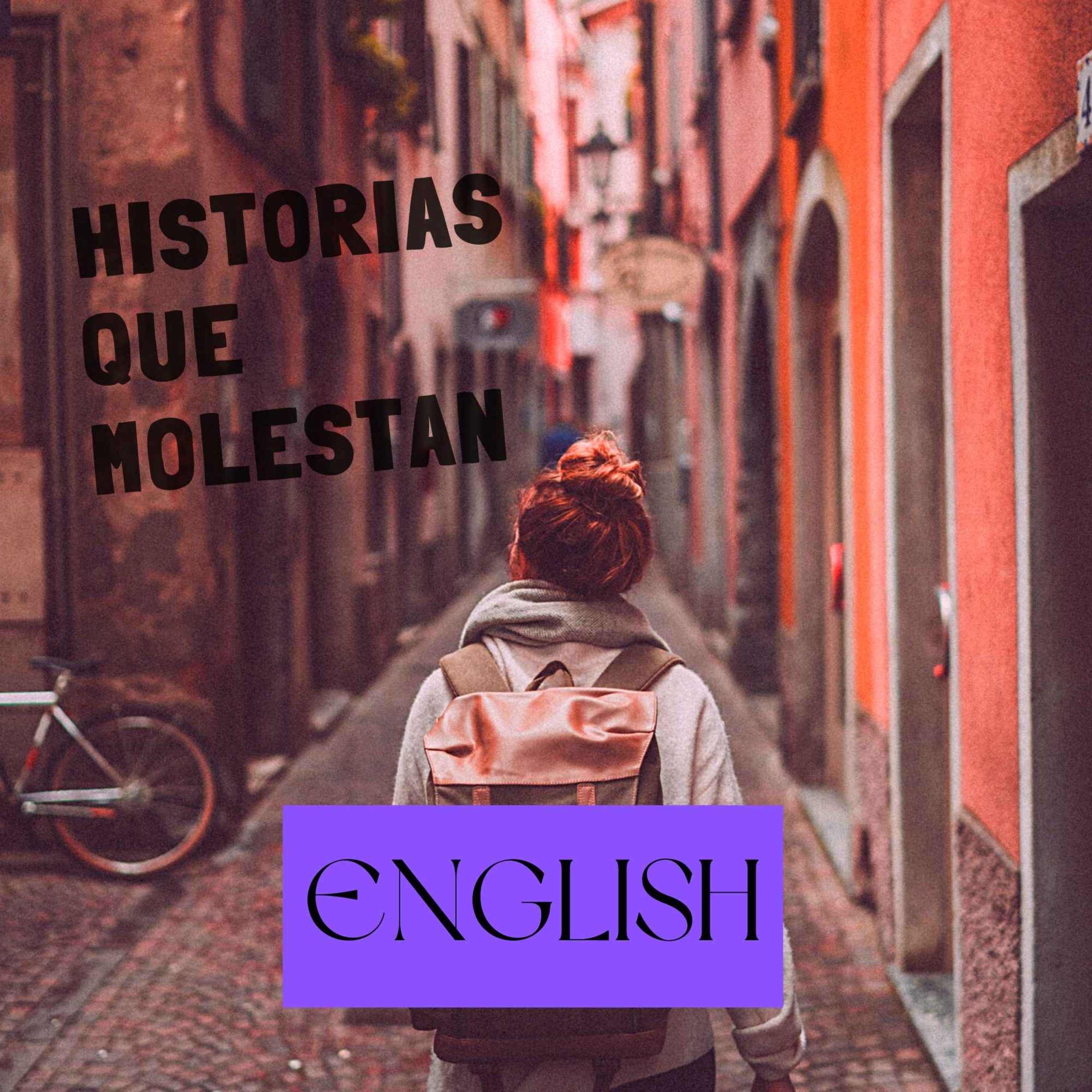 Historias que molestan