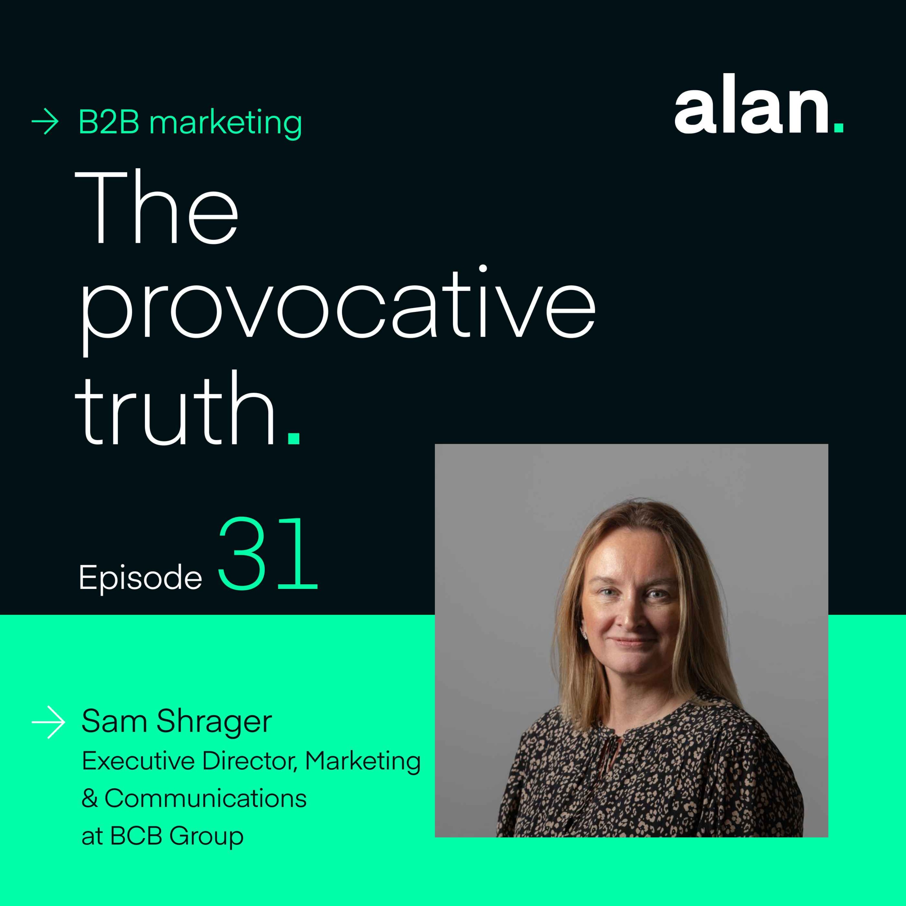 The Truth Behind Effective Content and SEO, with Sam Shrager, Executive Director, Marketing and Communications at BCB Group