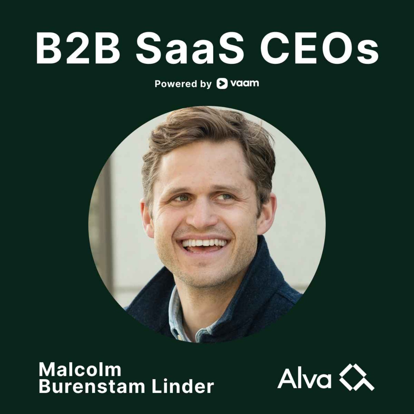 32. Malcolm Burenstam Linder (Alva Labs) - Start with a narrow ICP