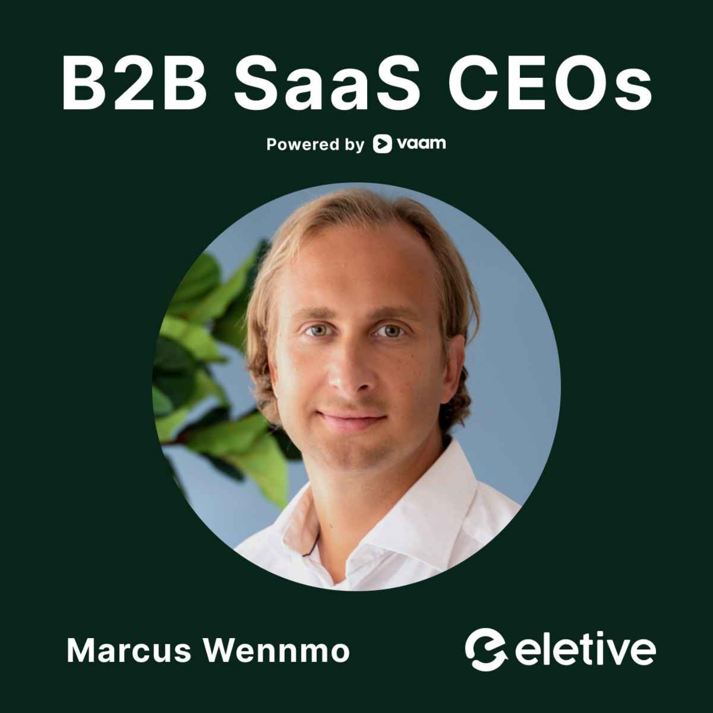 67. Build a workplace where people thrive - Marcus Wennmo (Eletive)