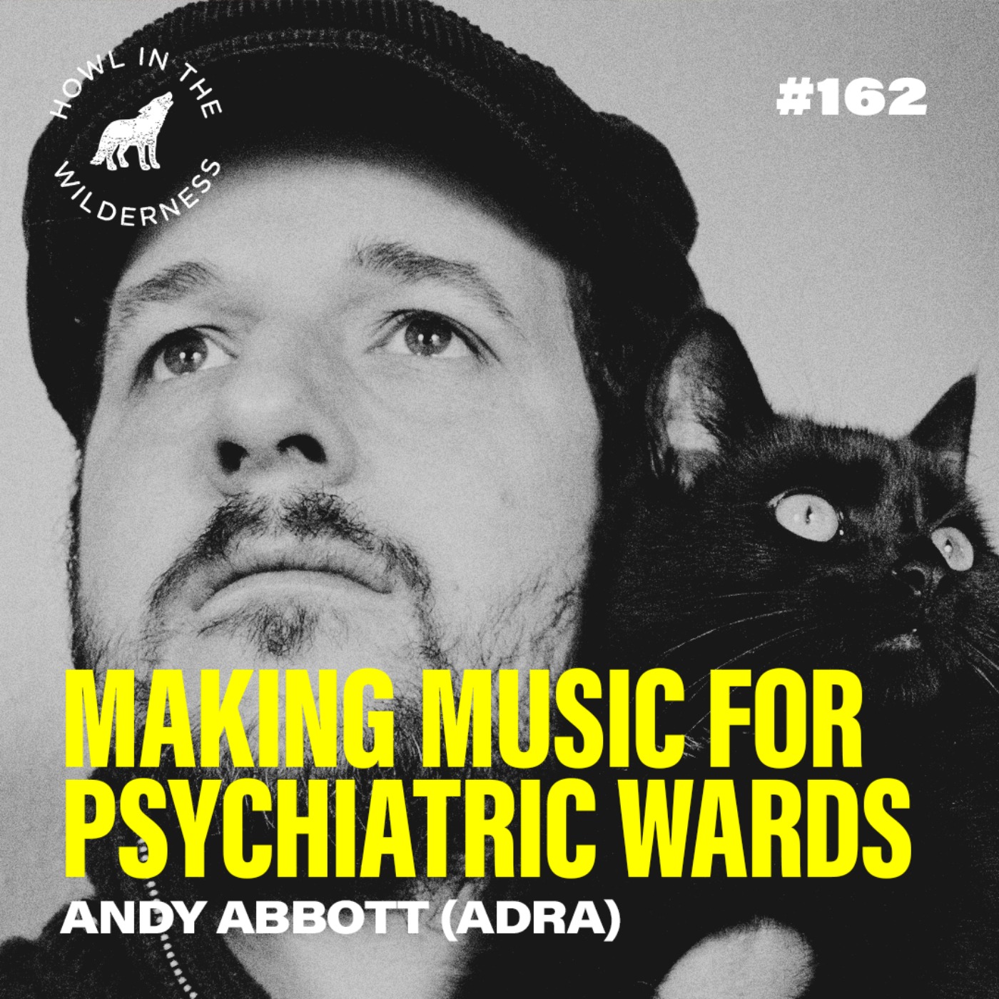 Making Music for Psychiatric Wards | Andy Abbott (ADRA) | HITW 162