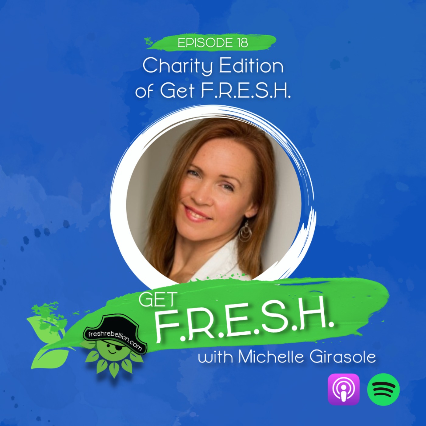 Episode 18: Charity Edition of Get F.R.E.S.H.