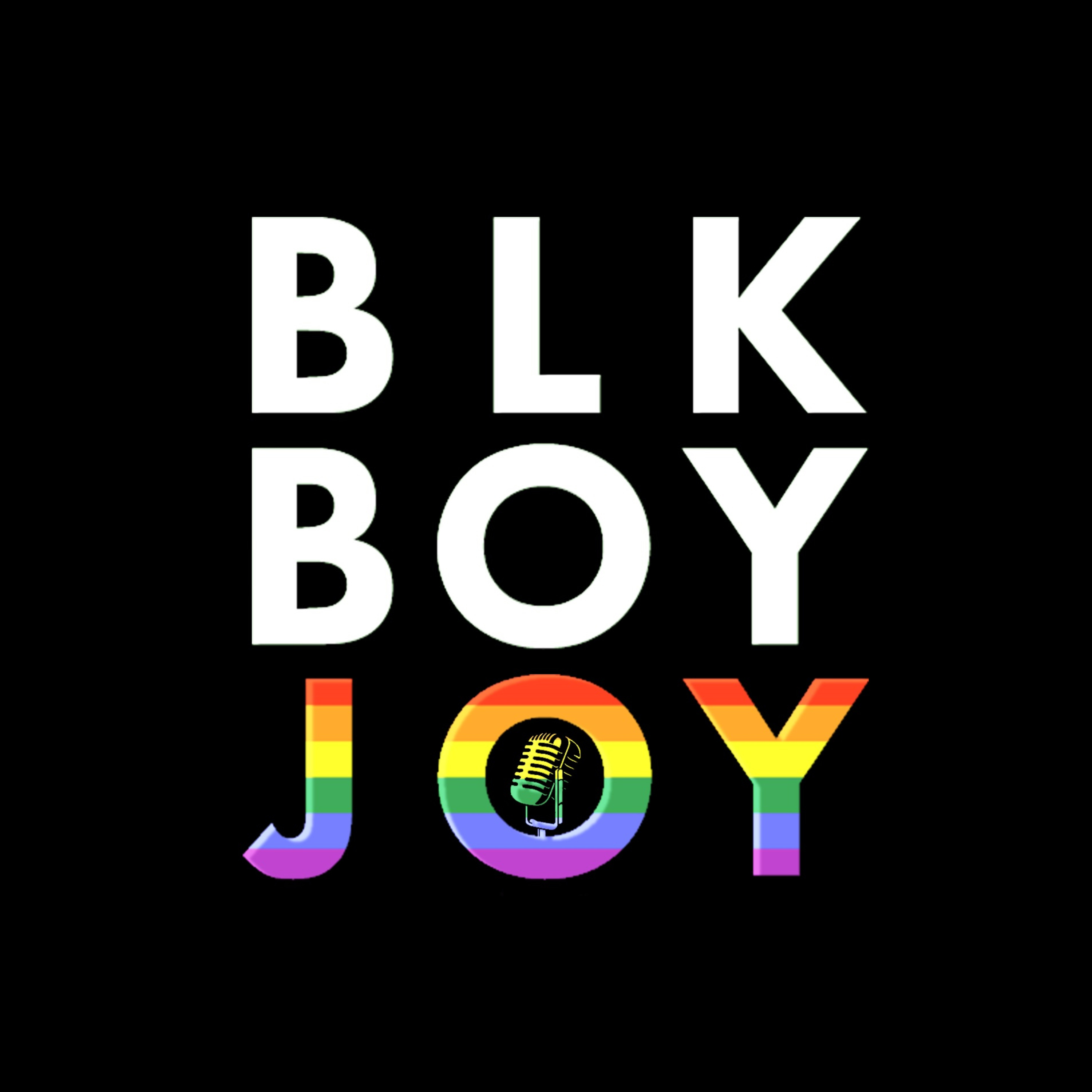 Black Boy Joy Podcast with Jay & Ainsley