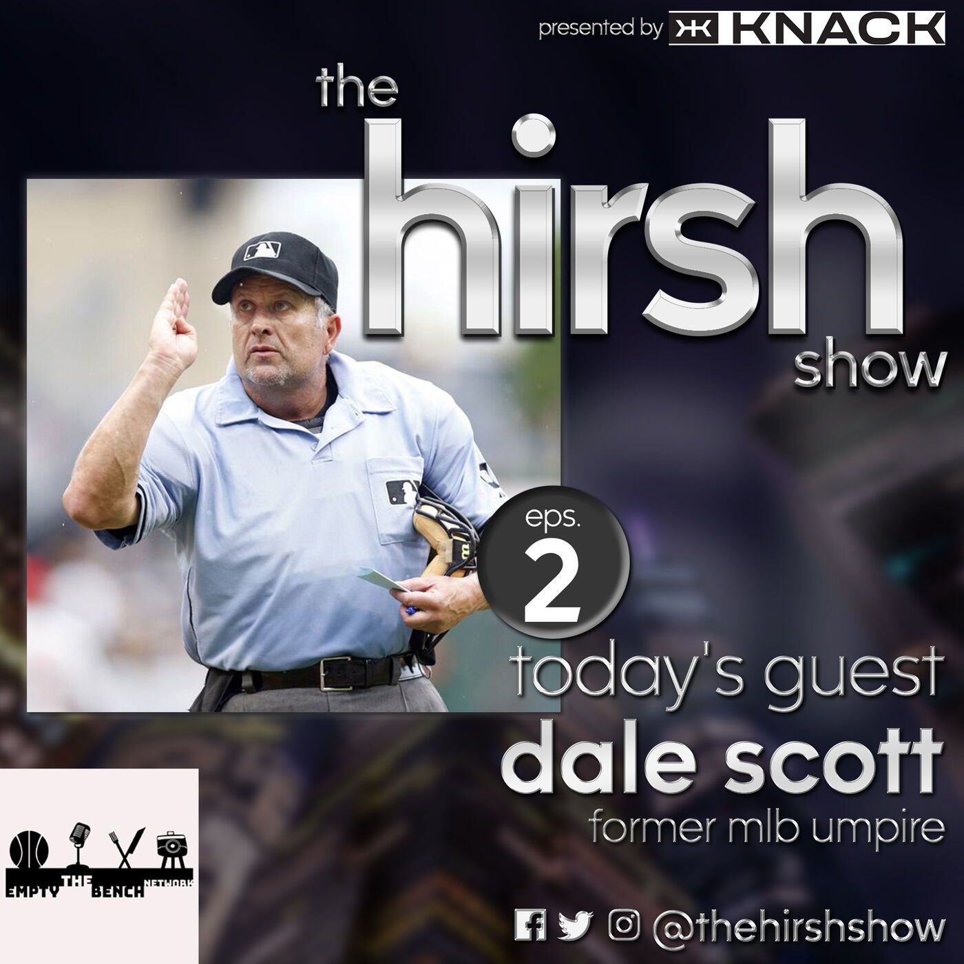 The Hirsh Show: #10 Dale Scott