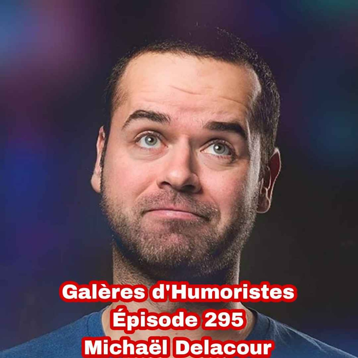 Galères d\'humoristes
