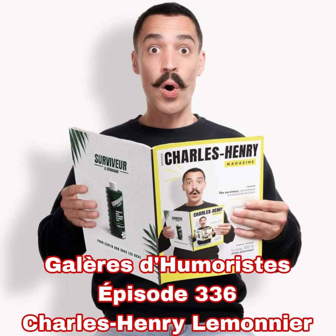 cover art for Galères d'Humoristes - Épisode 336: Charles-Henry Lemonnier