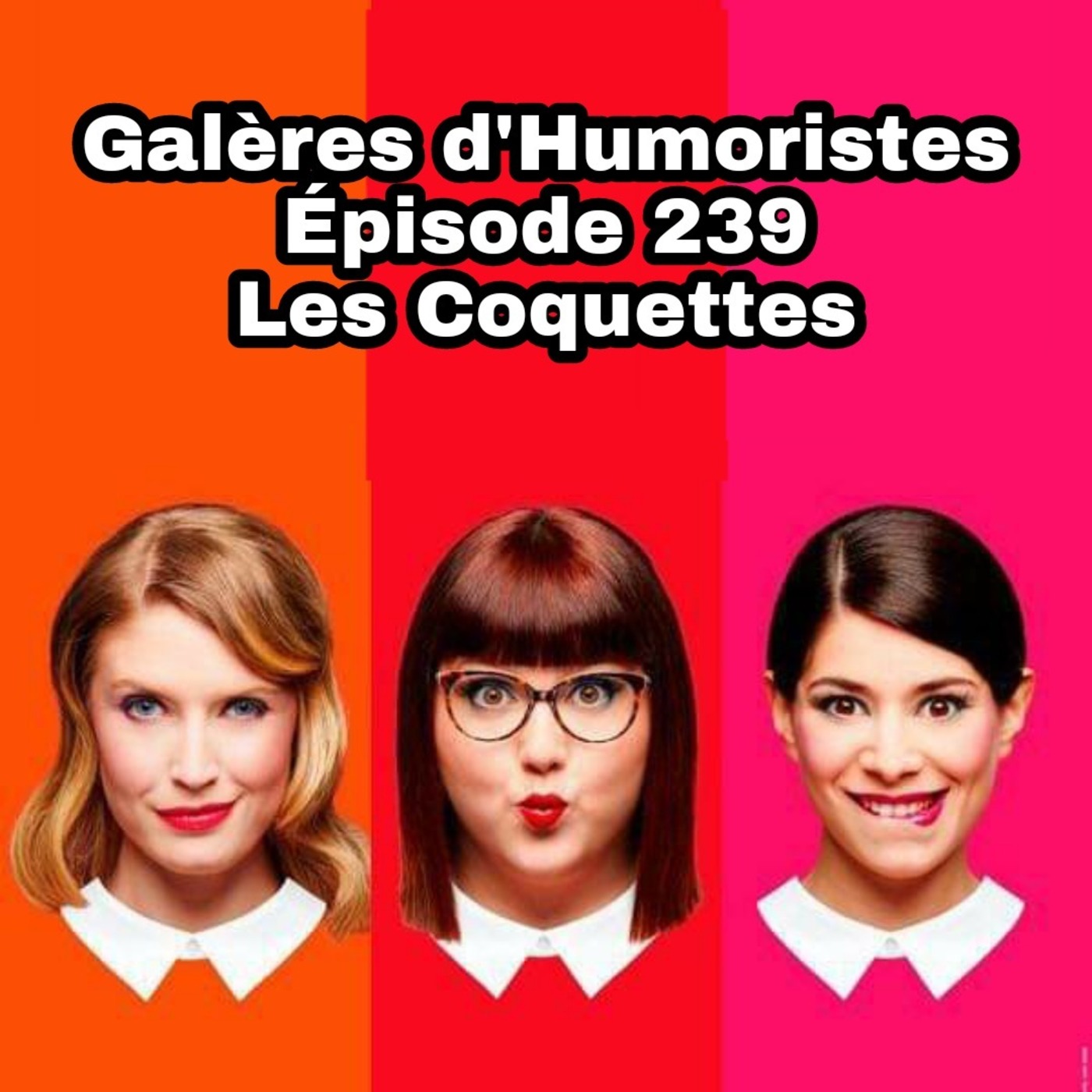 Galères d\'humoristes