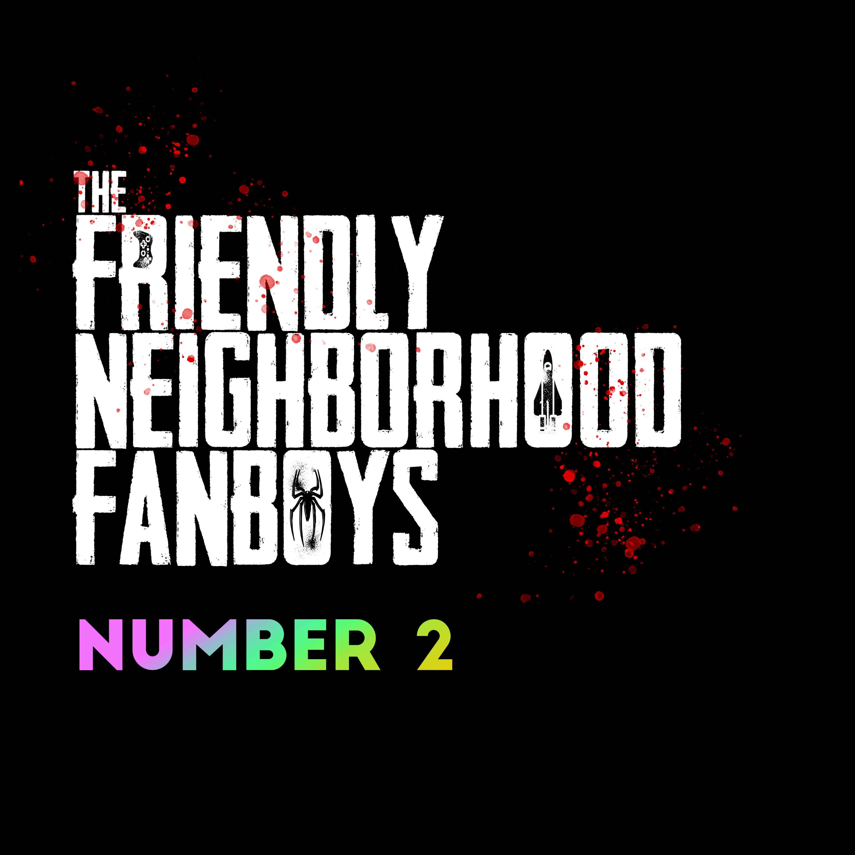 The Friendly Neighborhood Fanboys