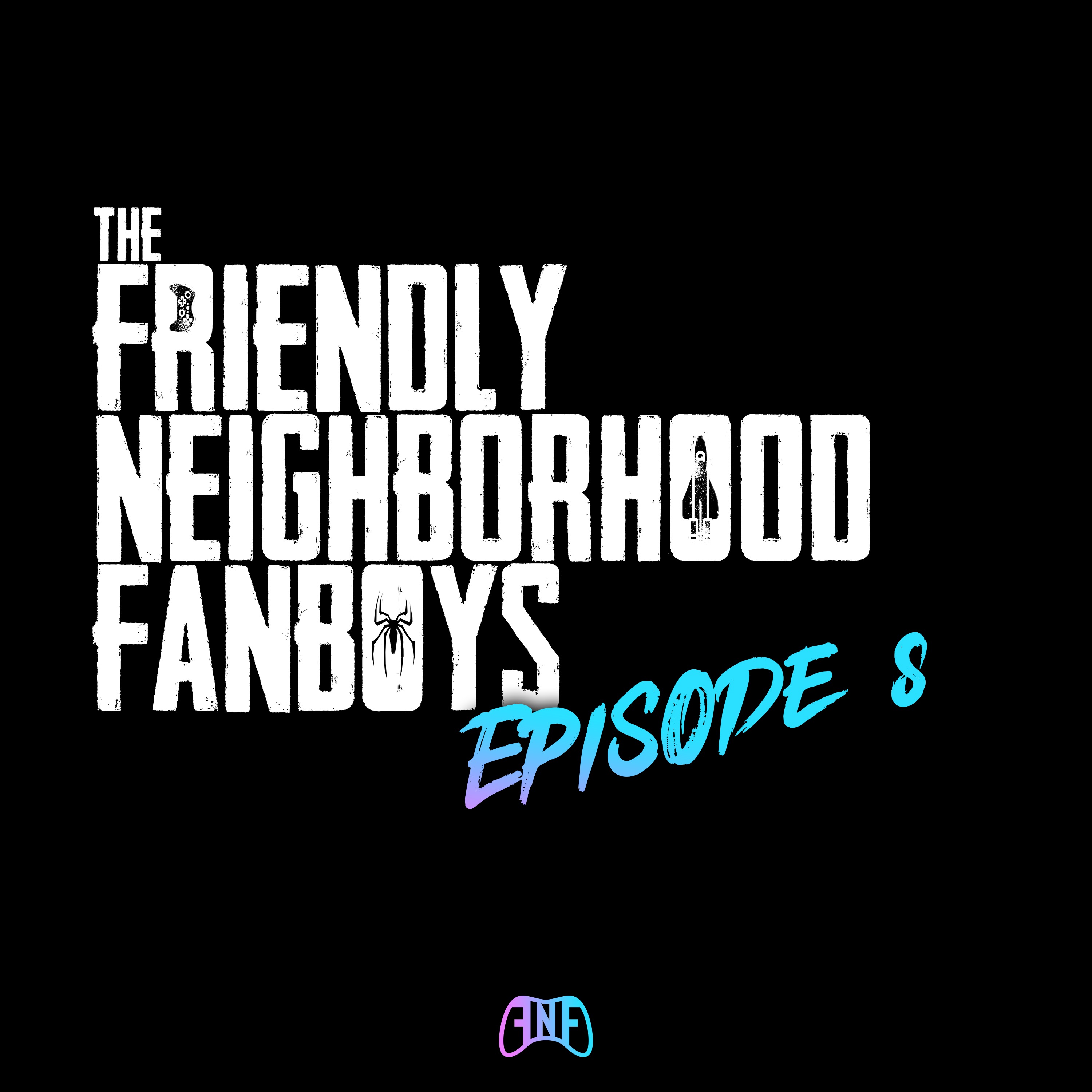 The Friendly Neighborhood Fanboys