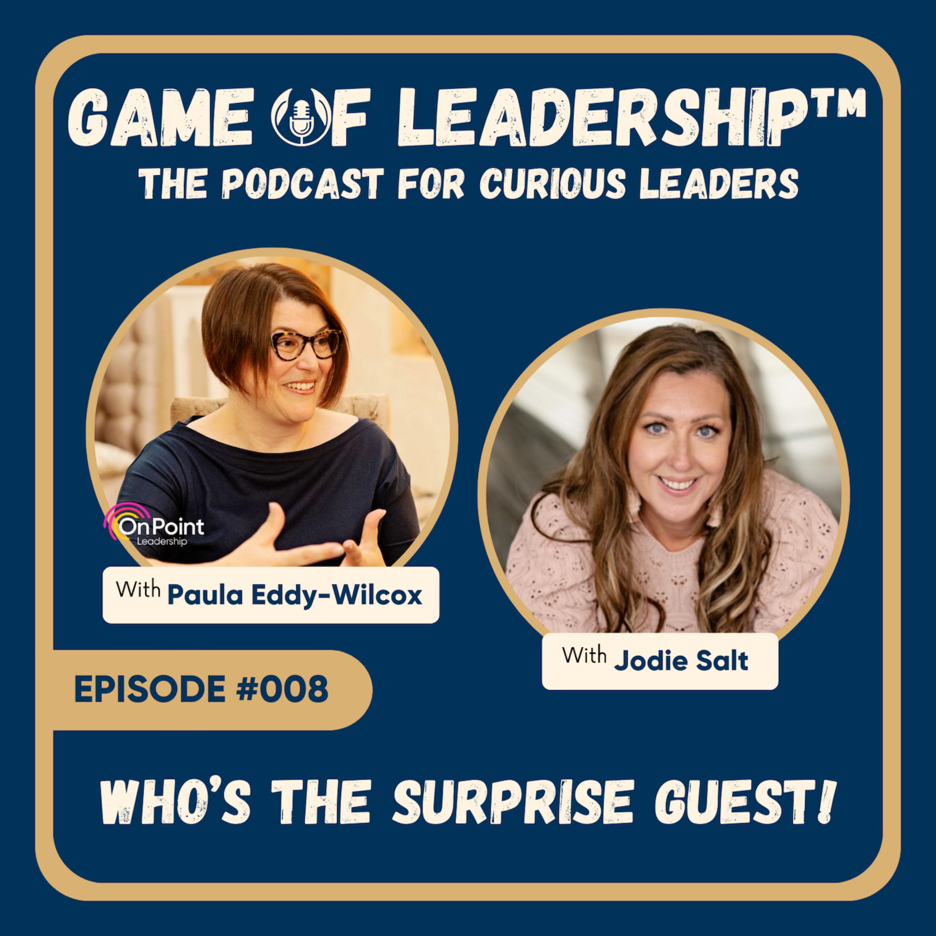 #008 Who’s The Surprise Guest!