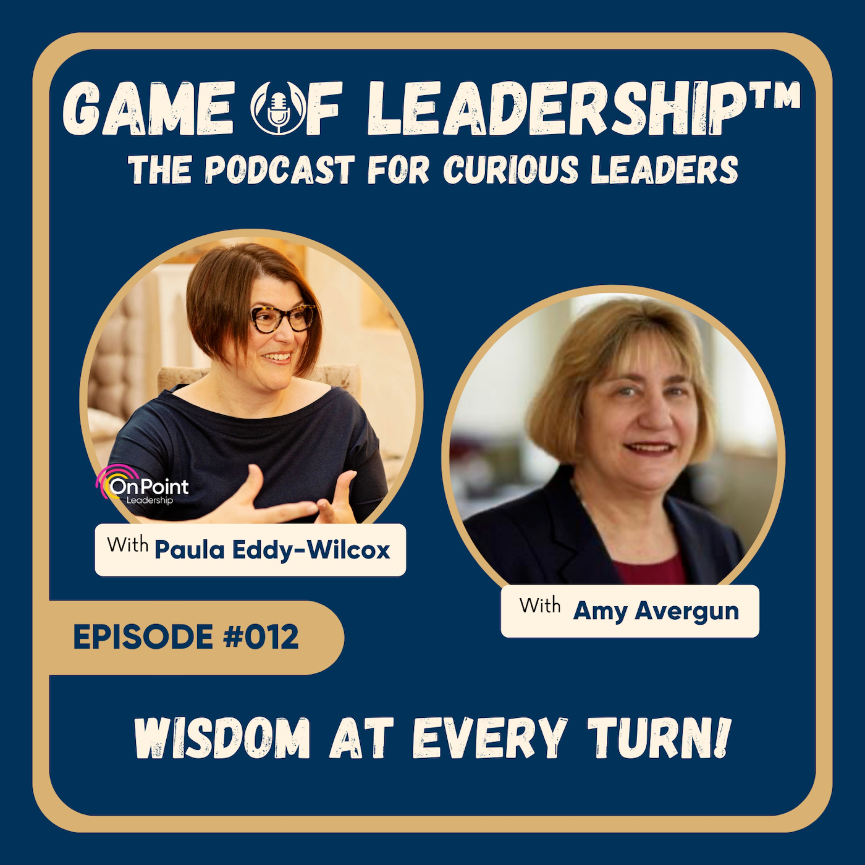 #012 Wisdom At Every Turn!