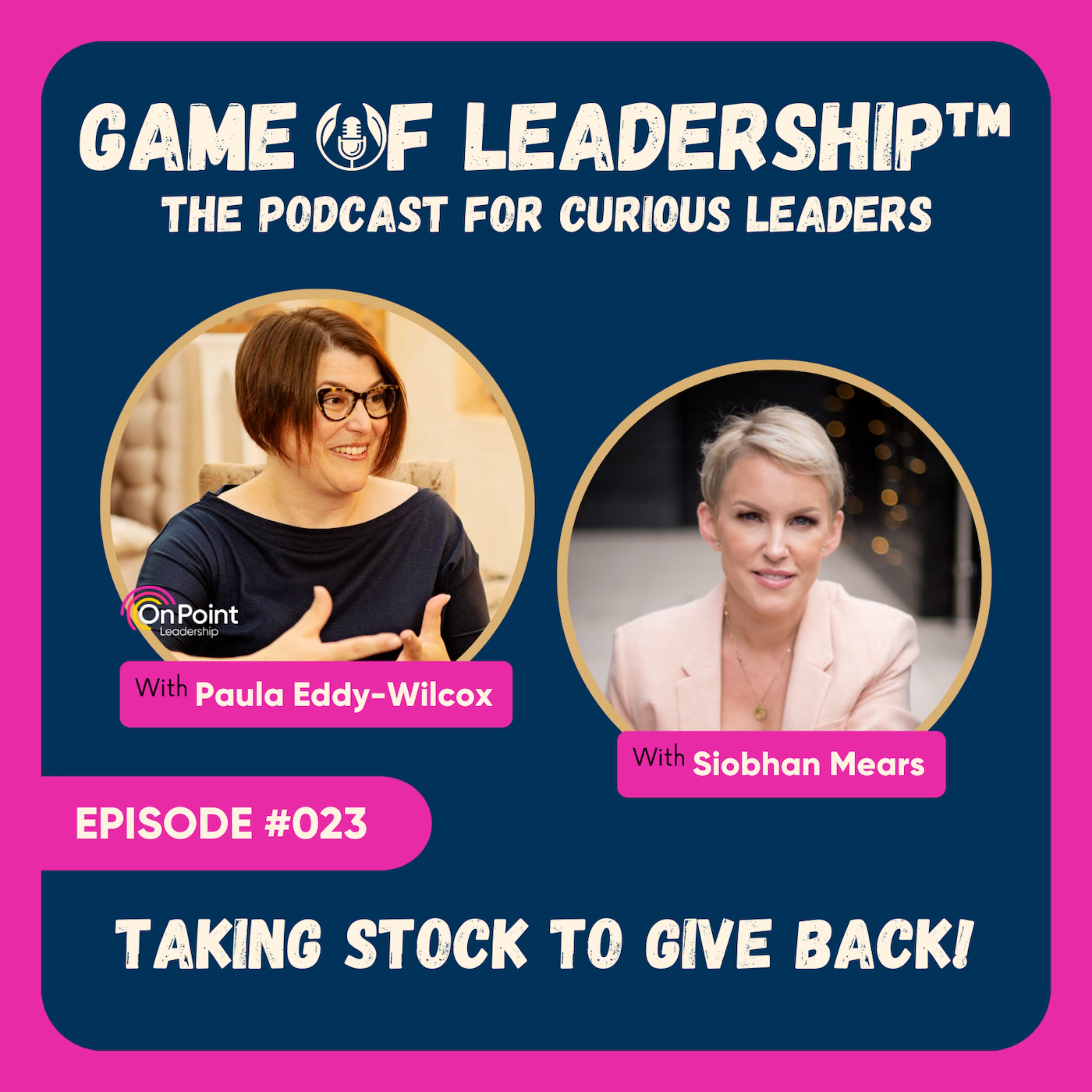 #023 Taking Stock To Give Back!