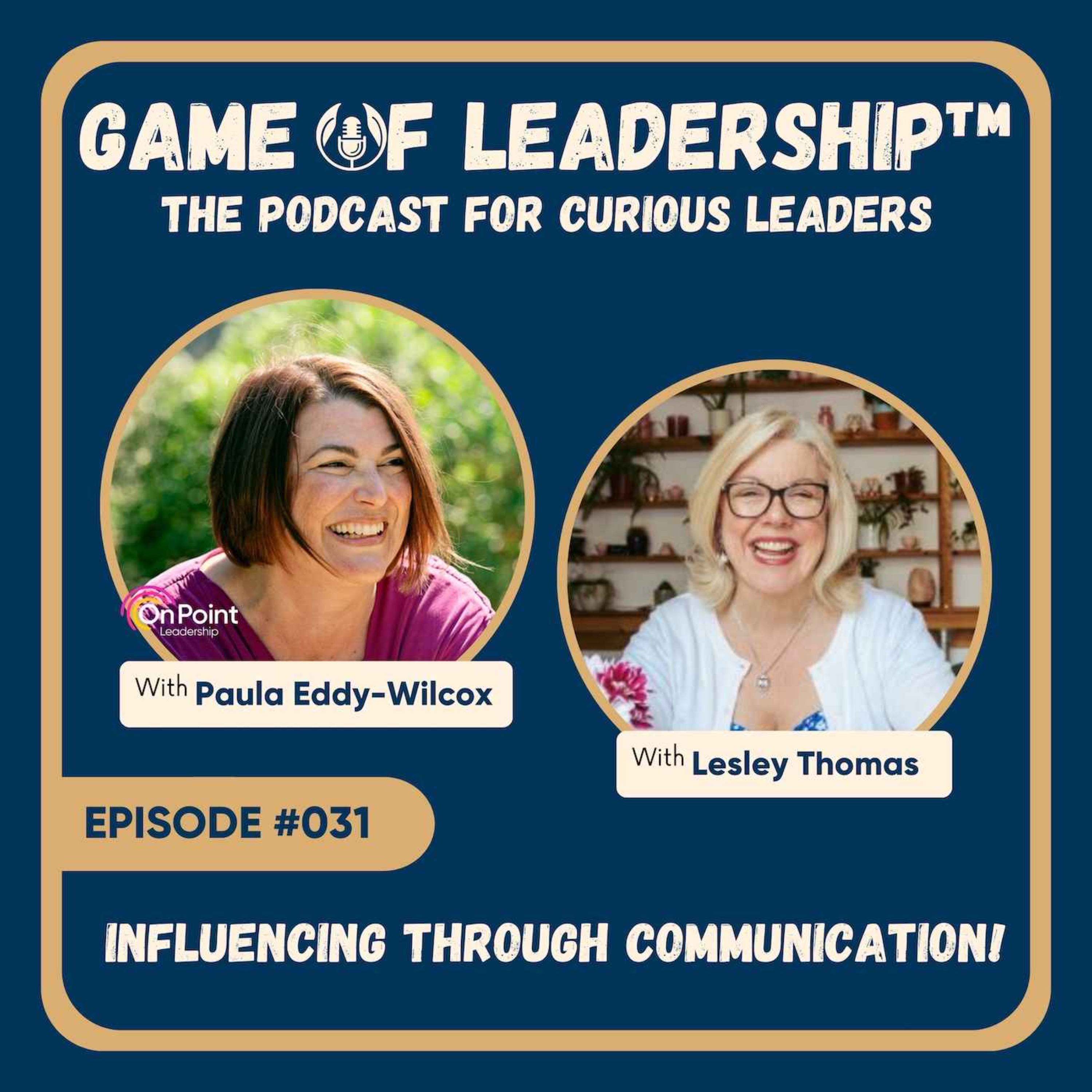 #031  Influencing Through Communication!