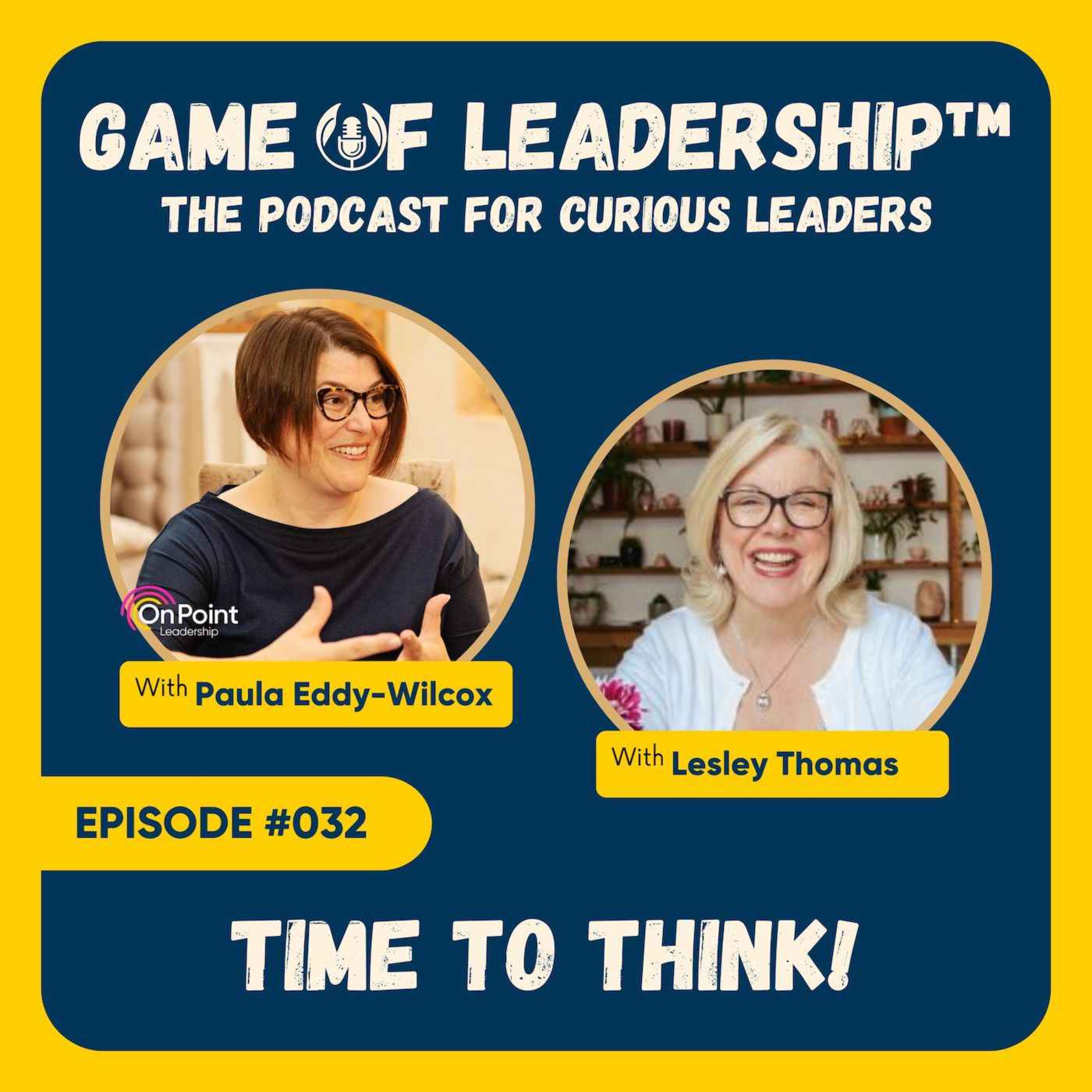#032 Time To Think!
