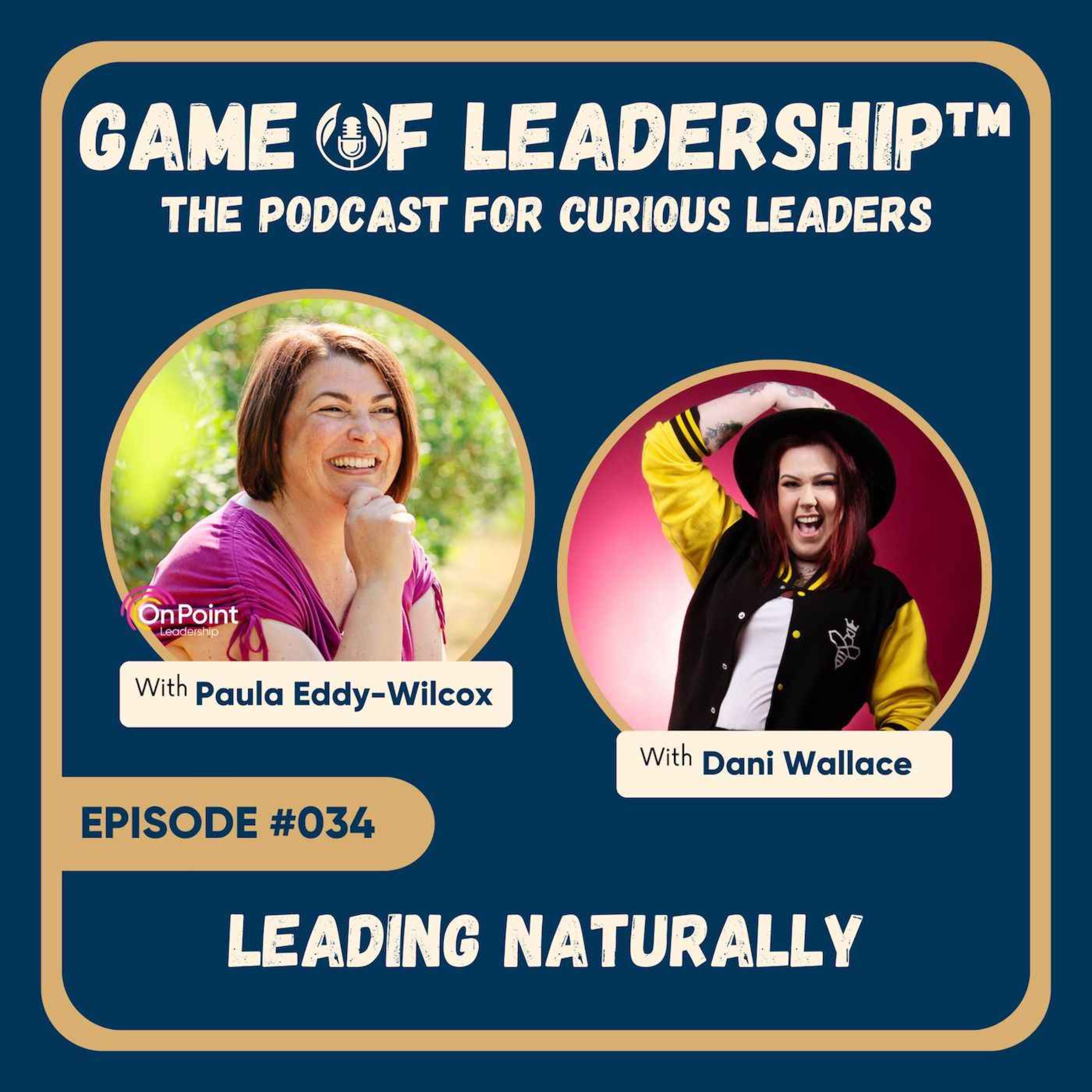 #034 Leading Naturally!