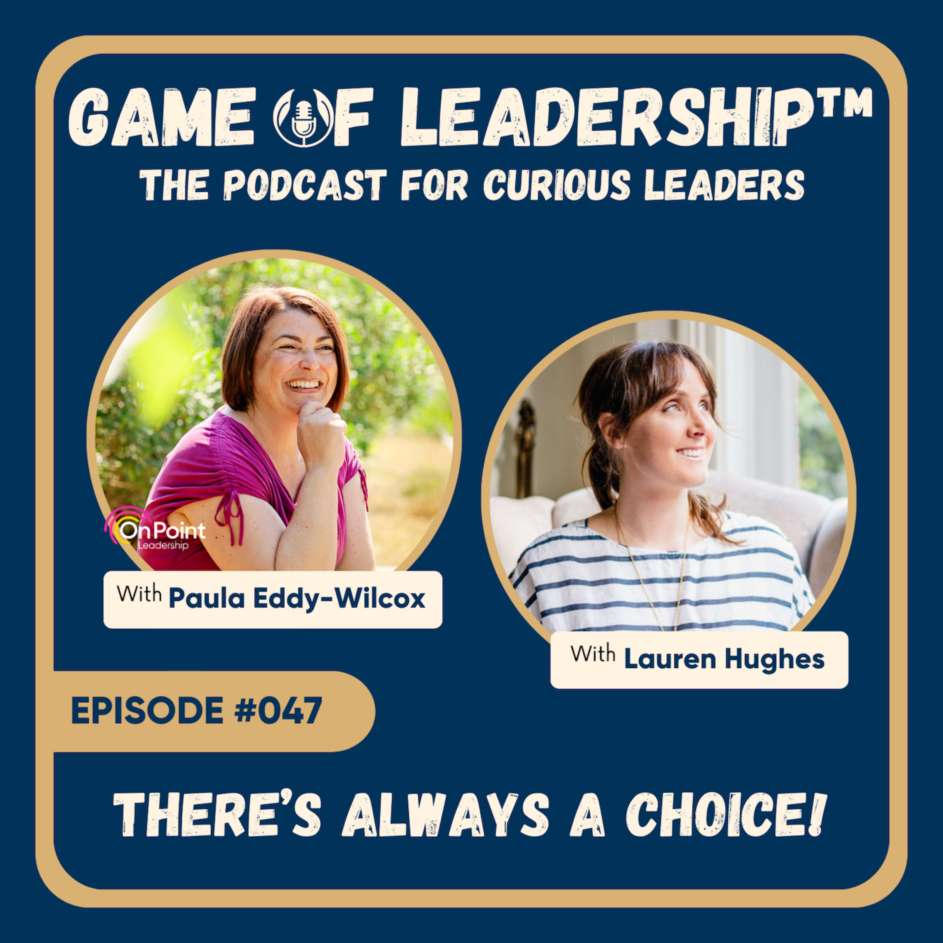 #047 There’s Always A Choice!