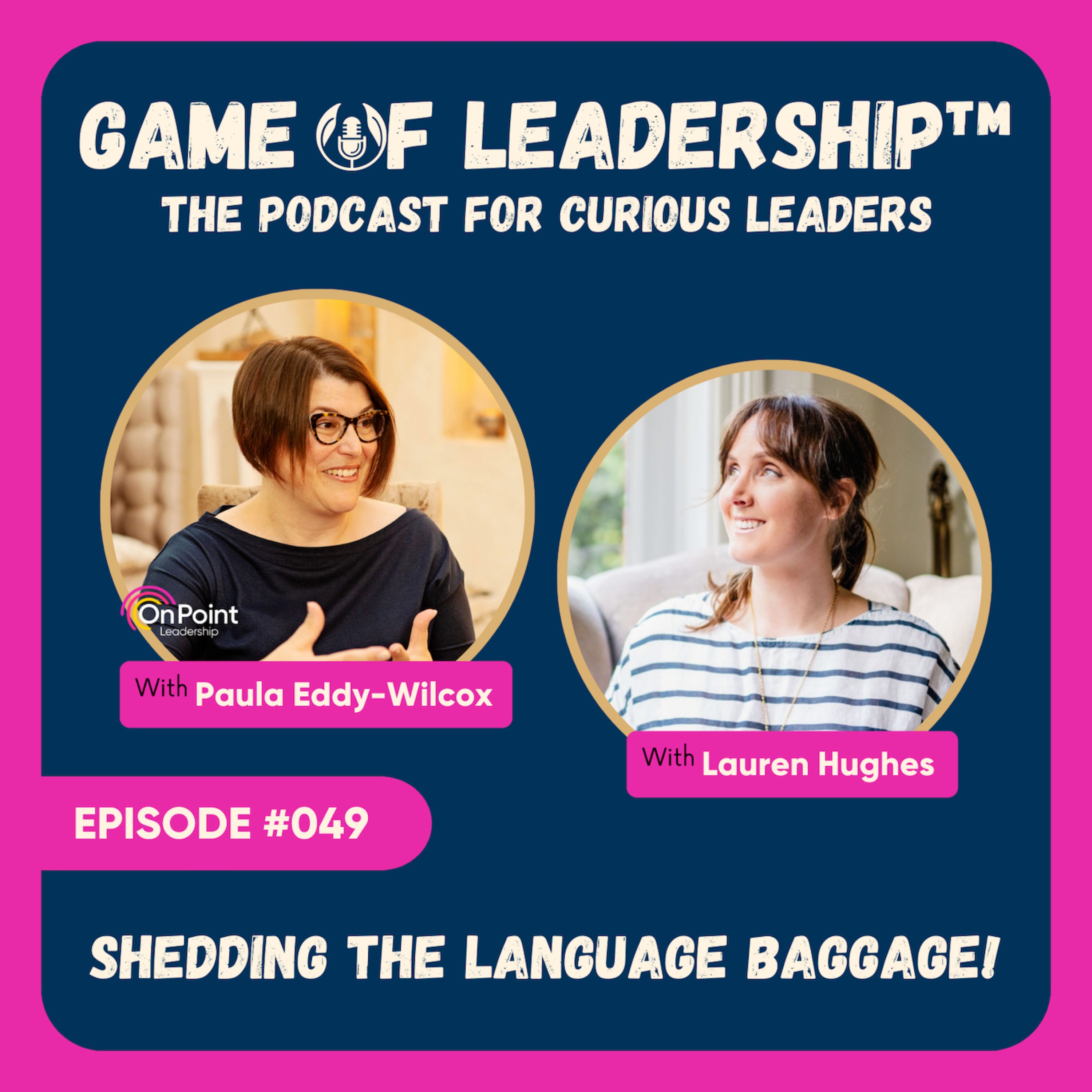 #049  Shedding The Language Baggage!