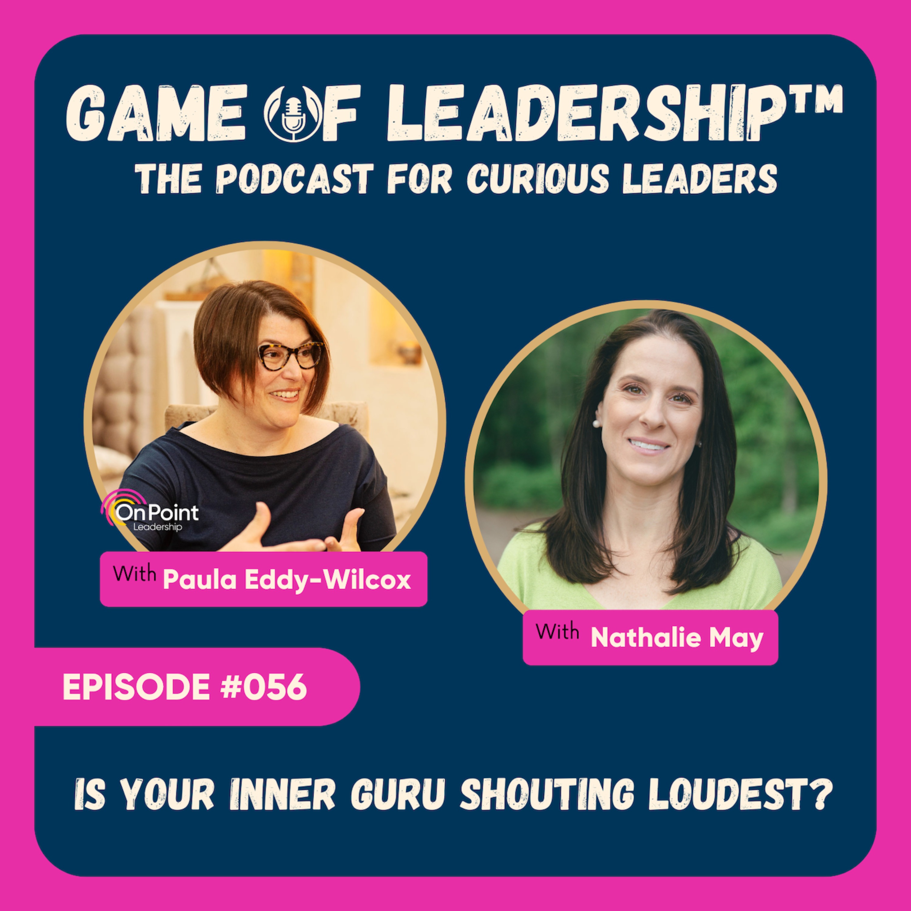 #056 Is Your Inner Guru Shouting Loudest?