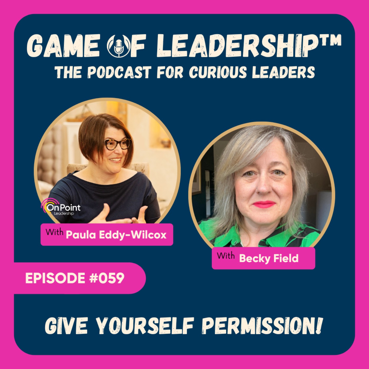 #059 Give Yourself Permission!