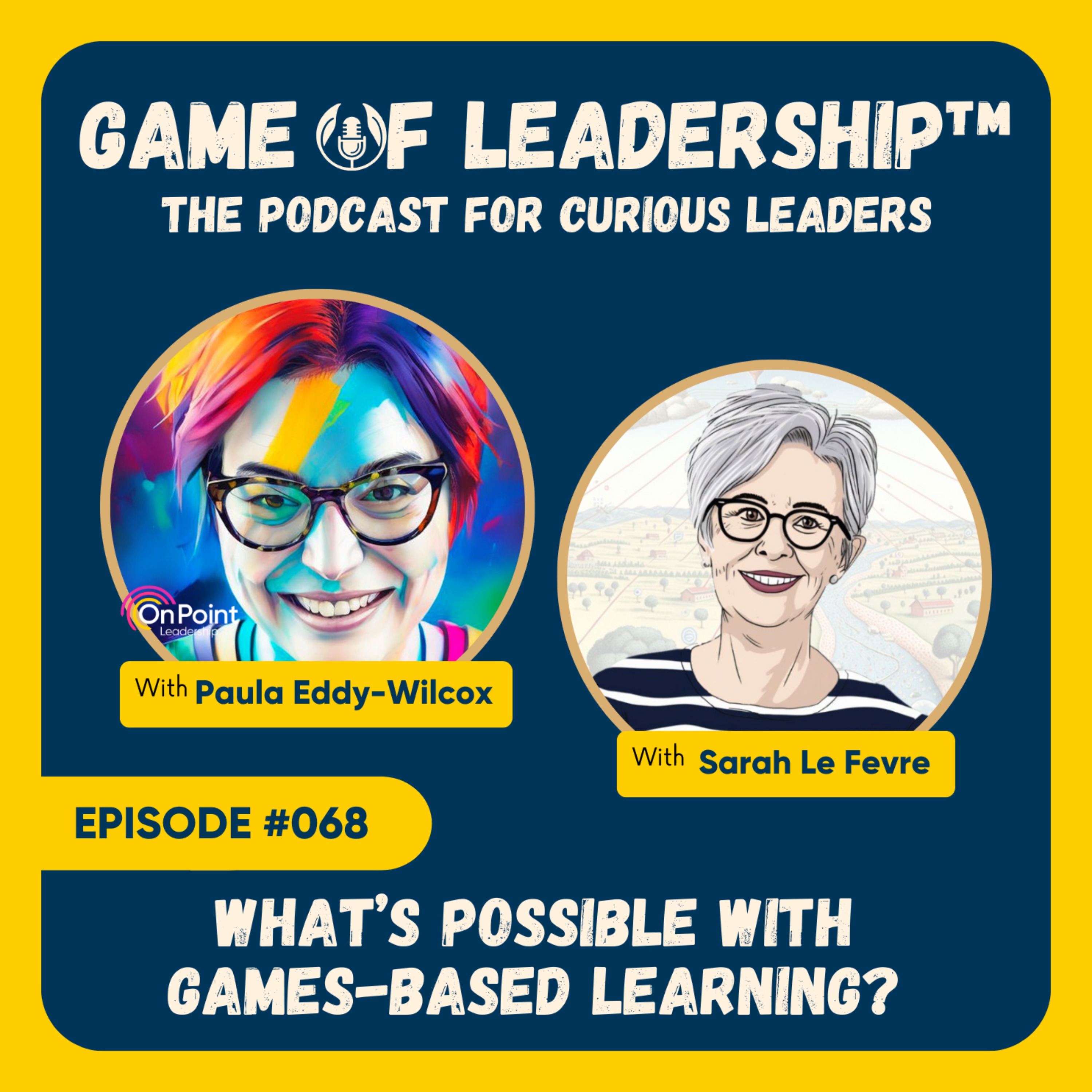 #068 What’s Possible With Games-Based Learning?