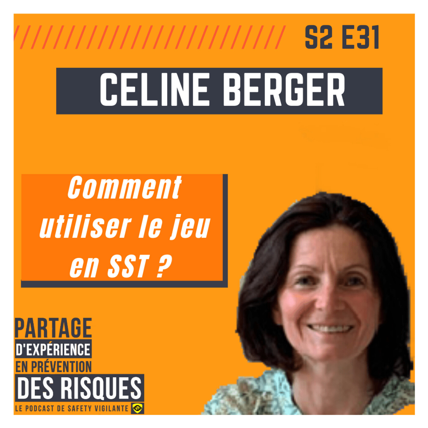 S2E31 - Céline Berger - Comment utiliser le jeu en SST ?