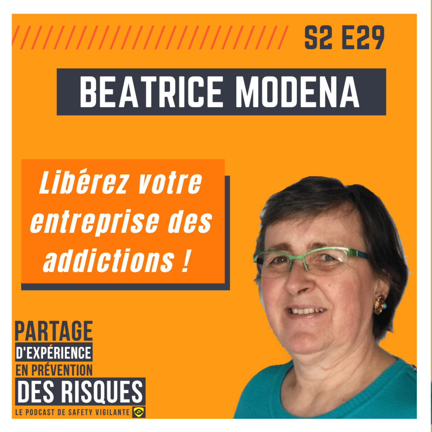 S2E29 - Béatrice Modena - Libérez votre entreprise des addictions
