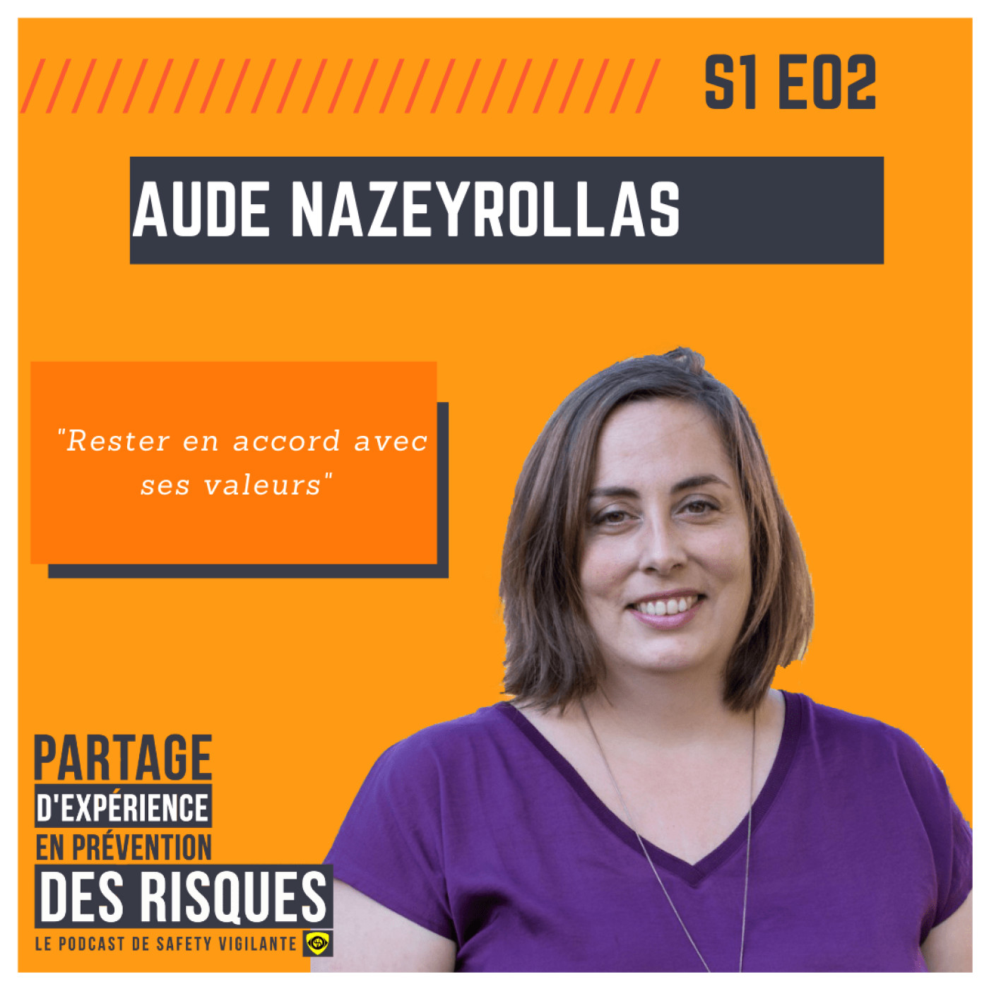#2 - Aude Nazeyrollas - Rester en accord avec ses valeurs