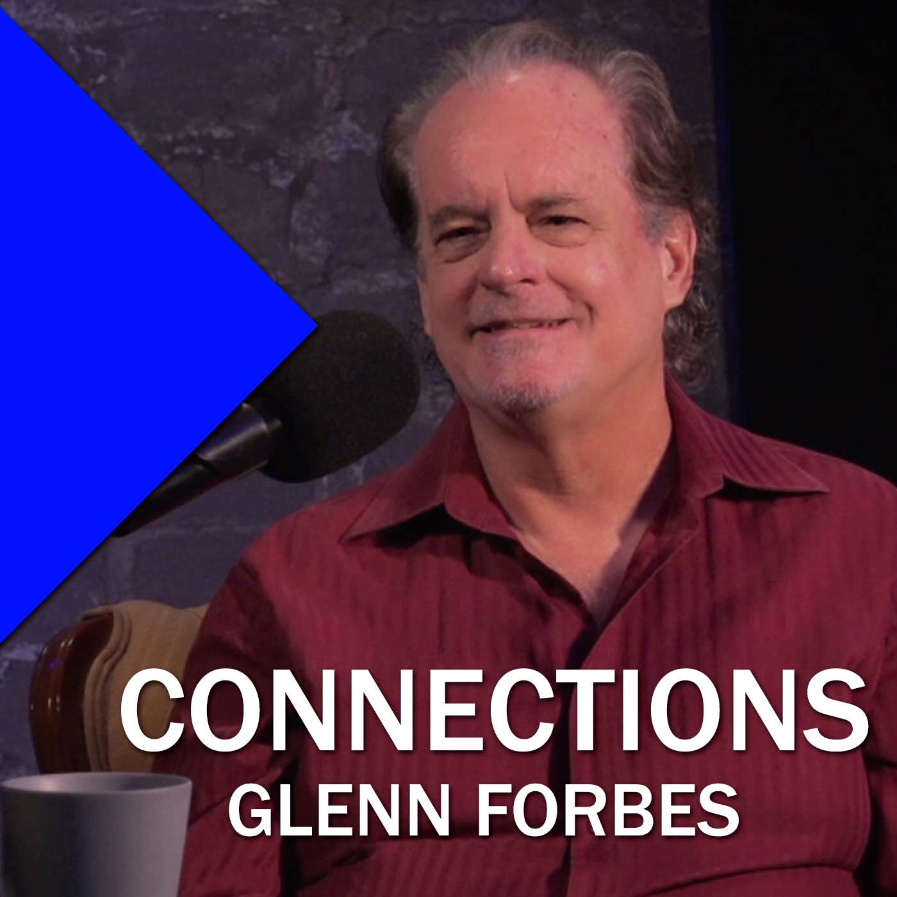 Connections: Glenn Forbes (FULL Interview) episode artwork