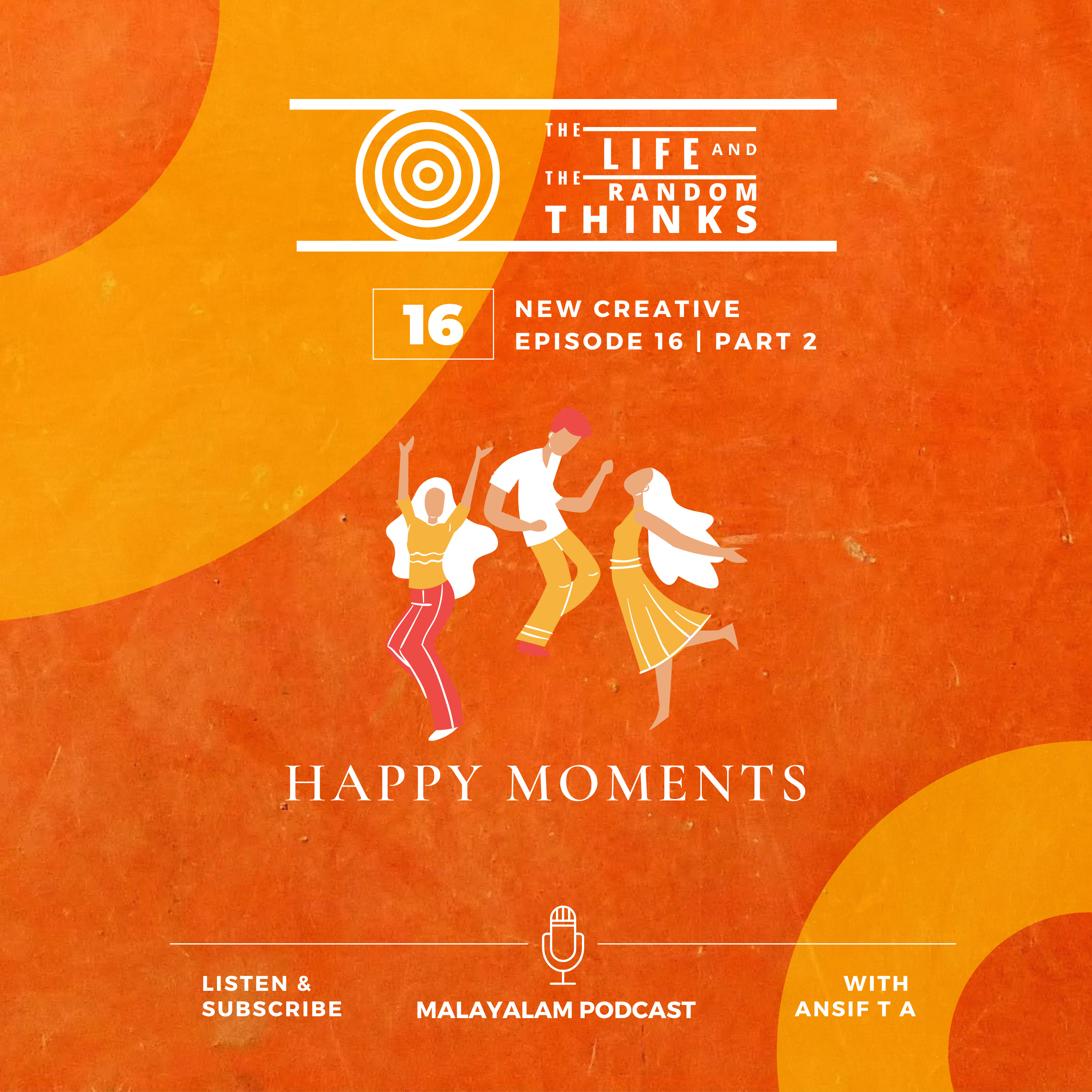 Happy Moon | Malayalam Podcast