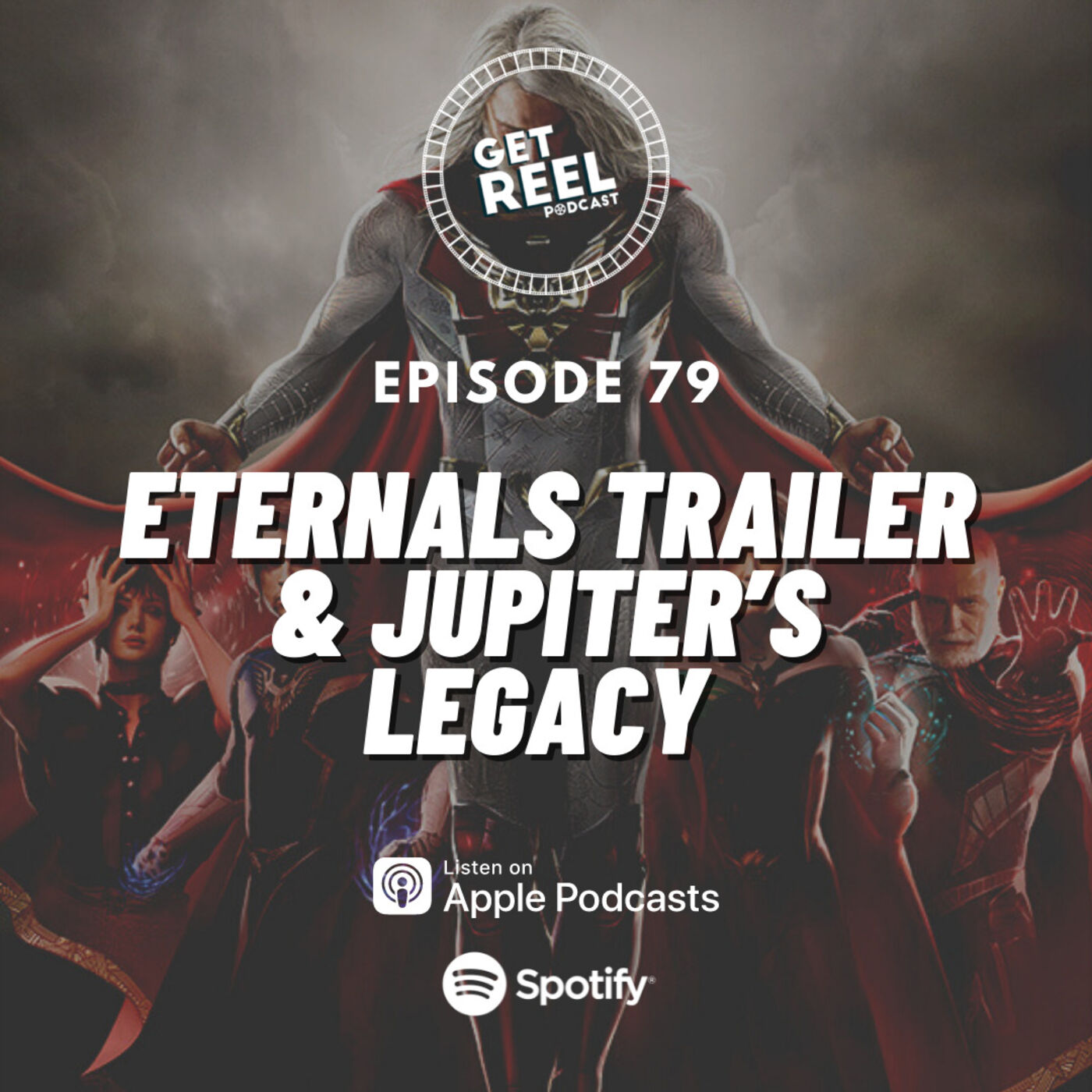 79. Eternals Trailer & Jupiter's Legacy