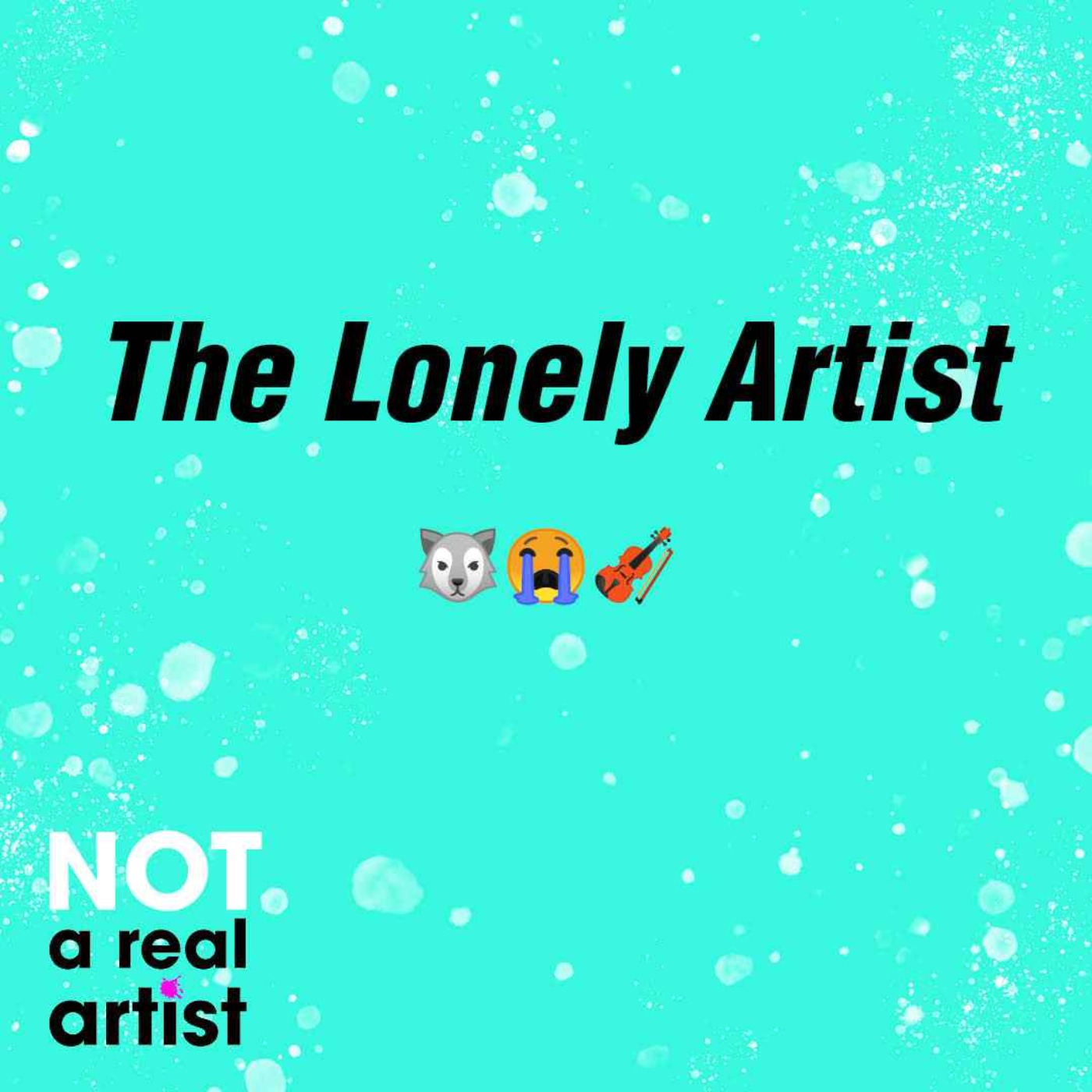 EP11: The Lonely Artist