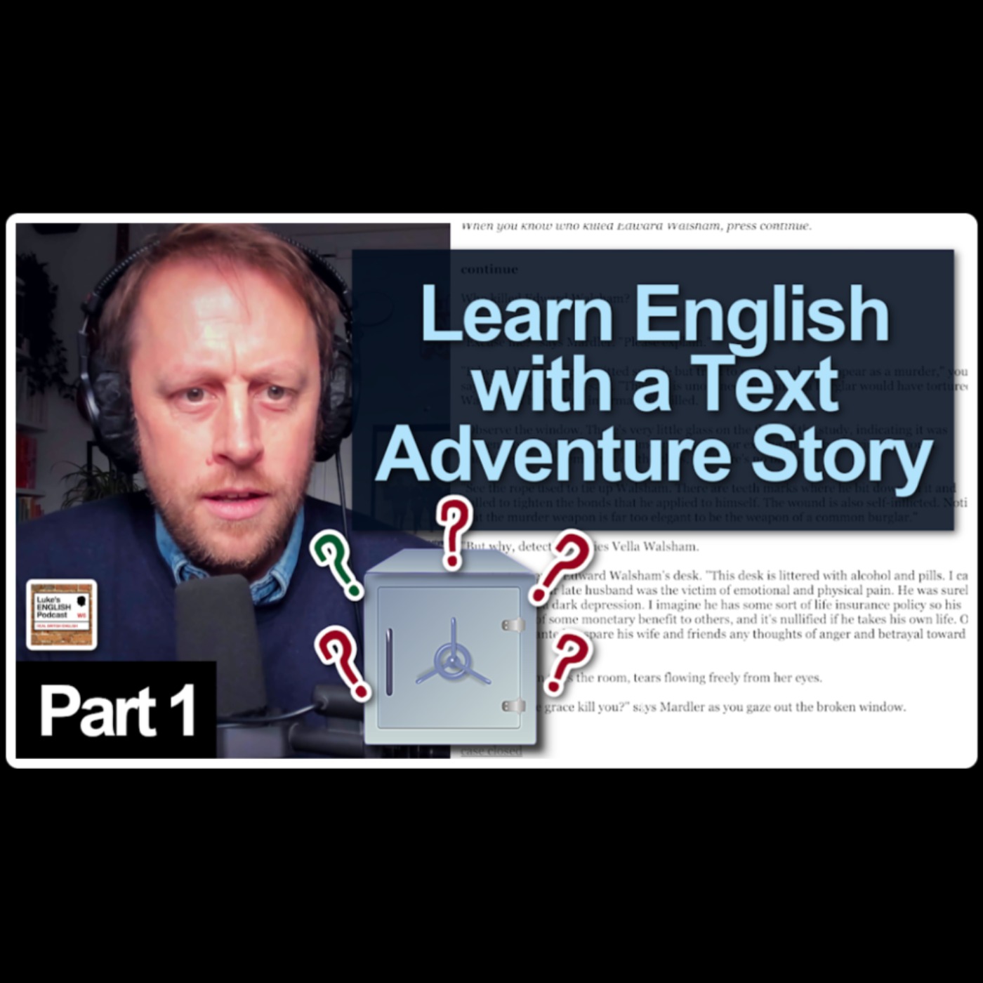 802. The Unopened Safe (Learn English with a Text Adventure Story) by Peter Carlson - podcast episode cover