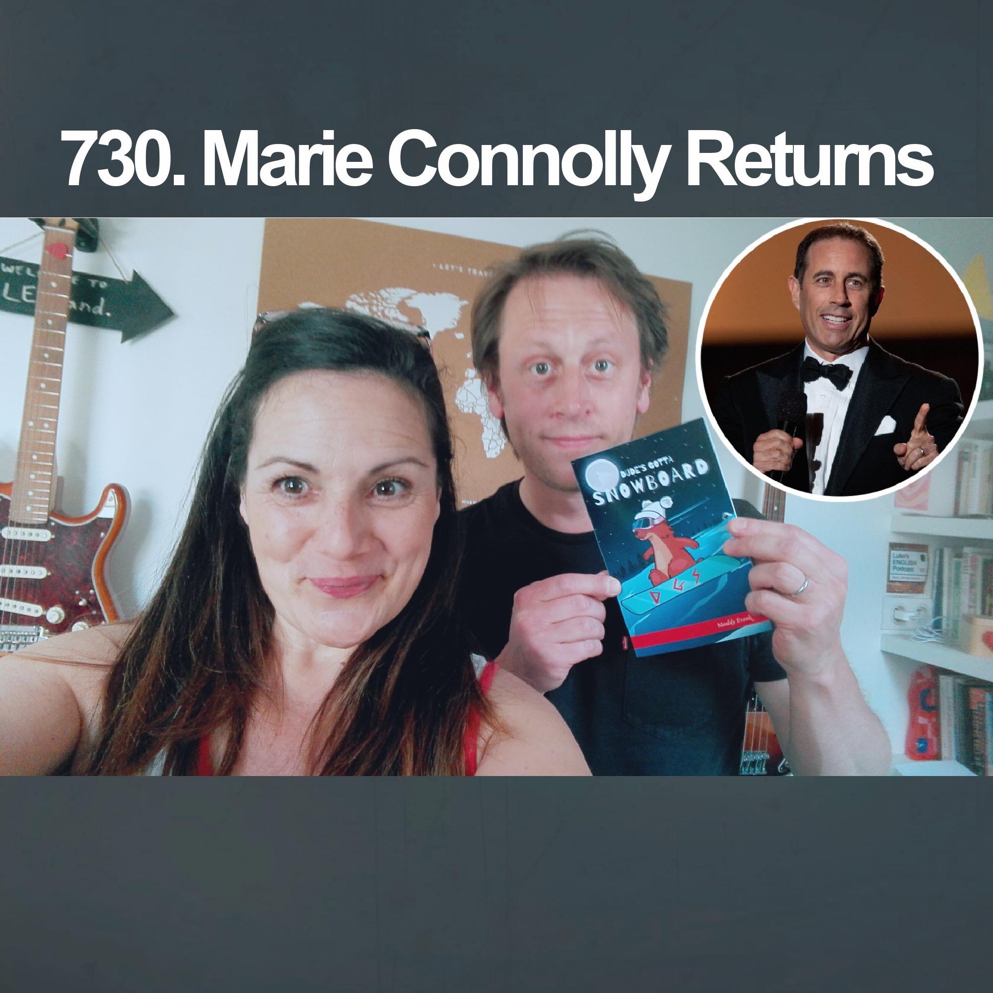 730. Marie Connolly Returns (+ 2 songs)