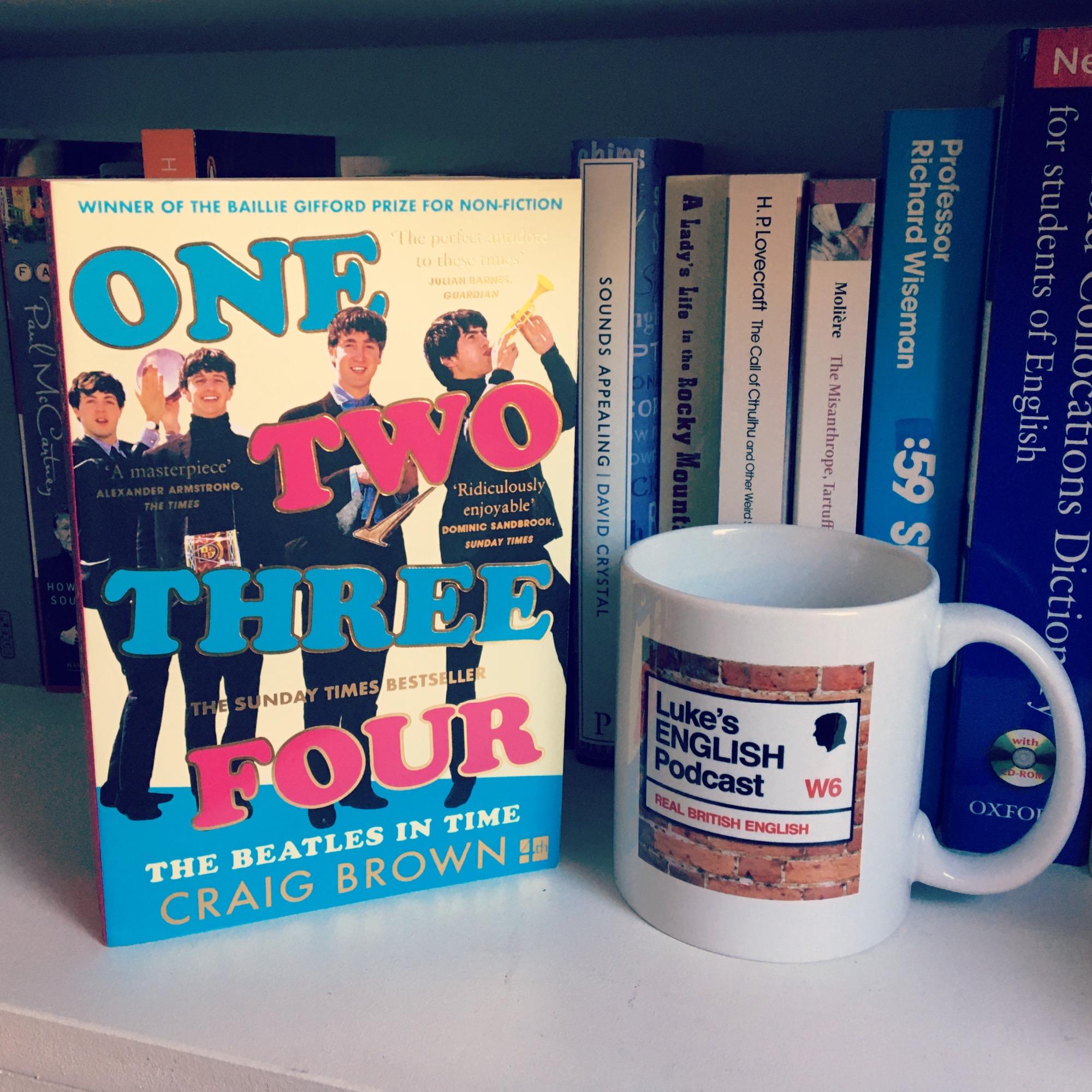 717. Gill's Book Club: "One Two Three Four - The Beatles In Time" by Craig Brown