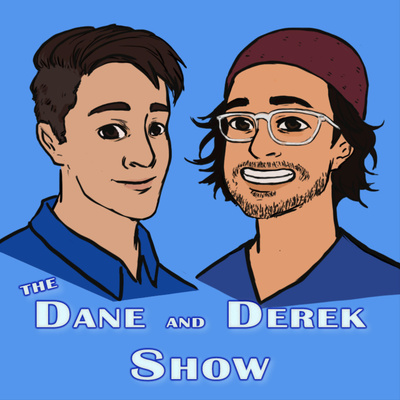Dane and Derek