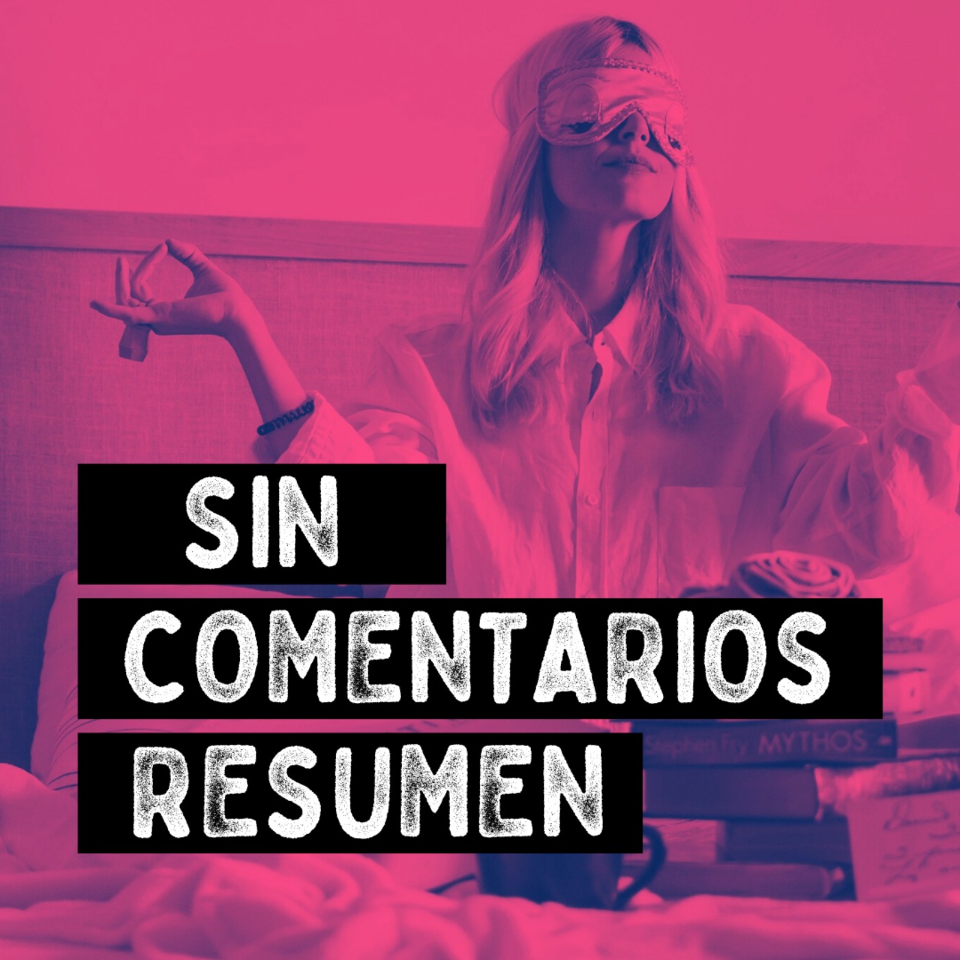 Portada de Sin Comentarios Podcast