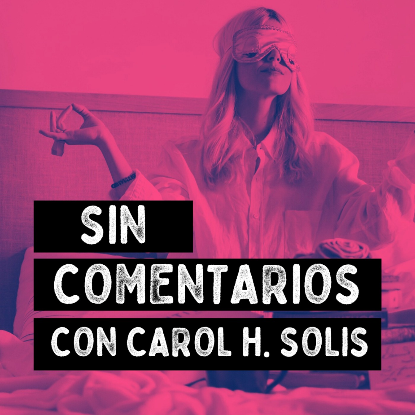 Sin Comentarios Podcast