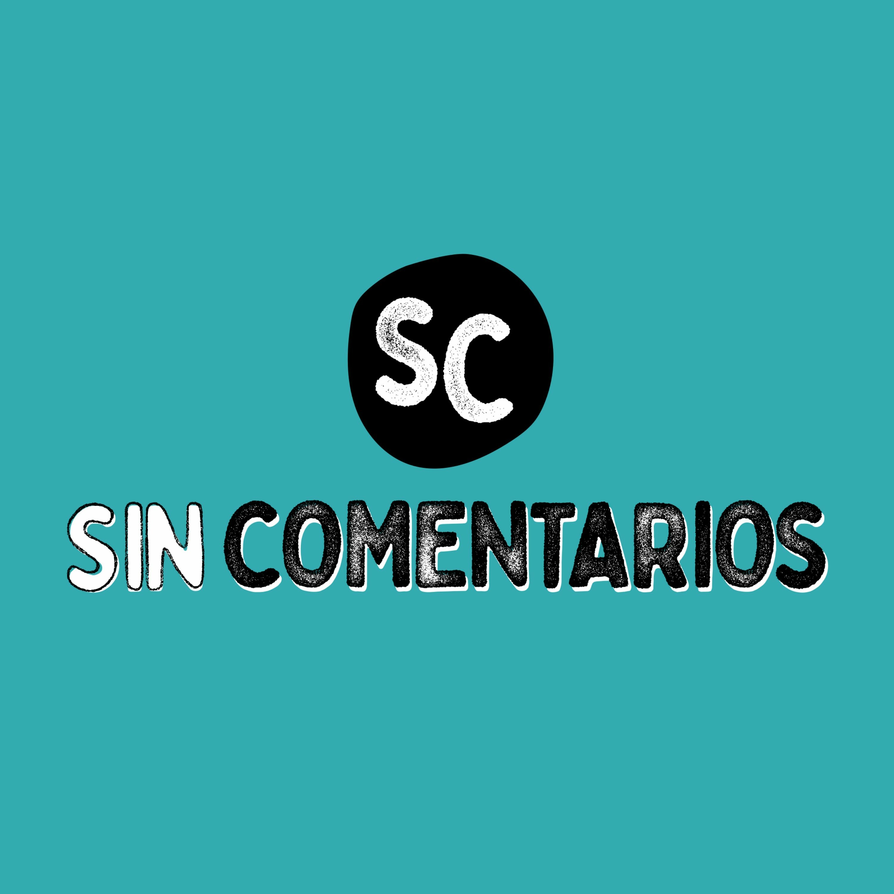 Portada de Sin Comentarios Podcast
