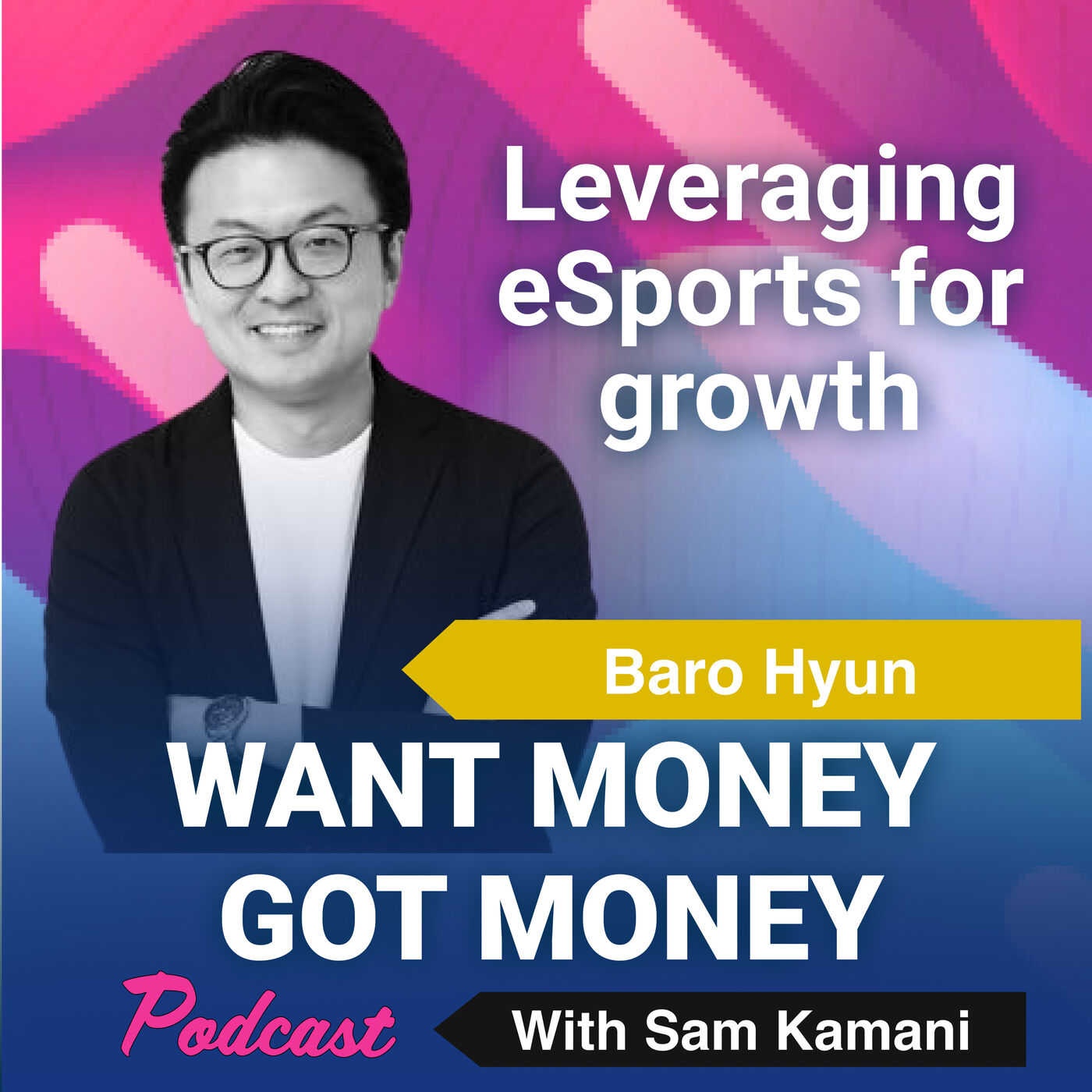 Want Money Got Money with Sam Kamani