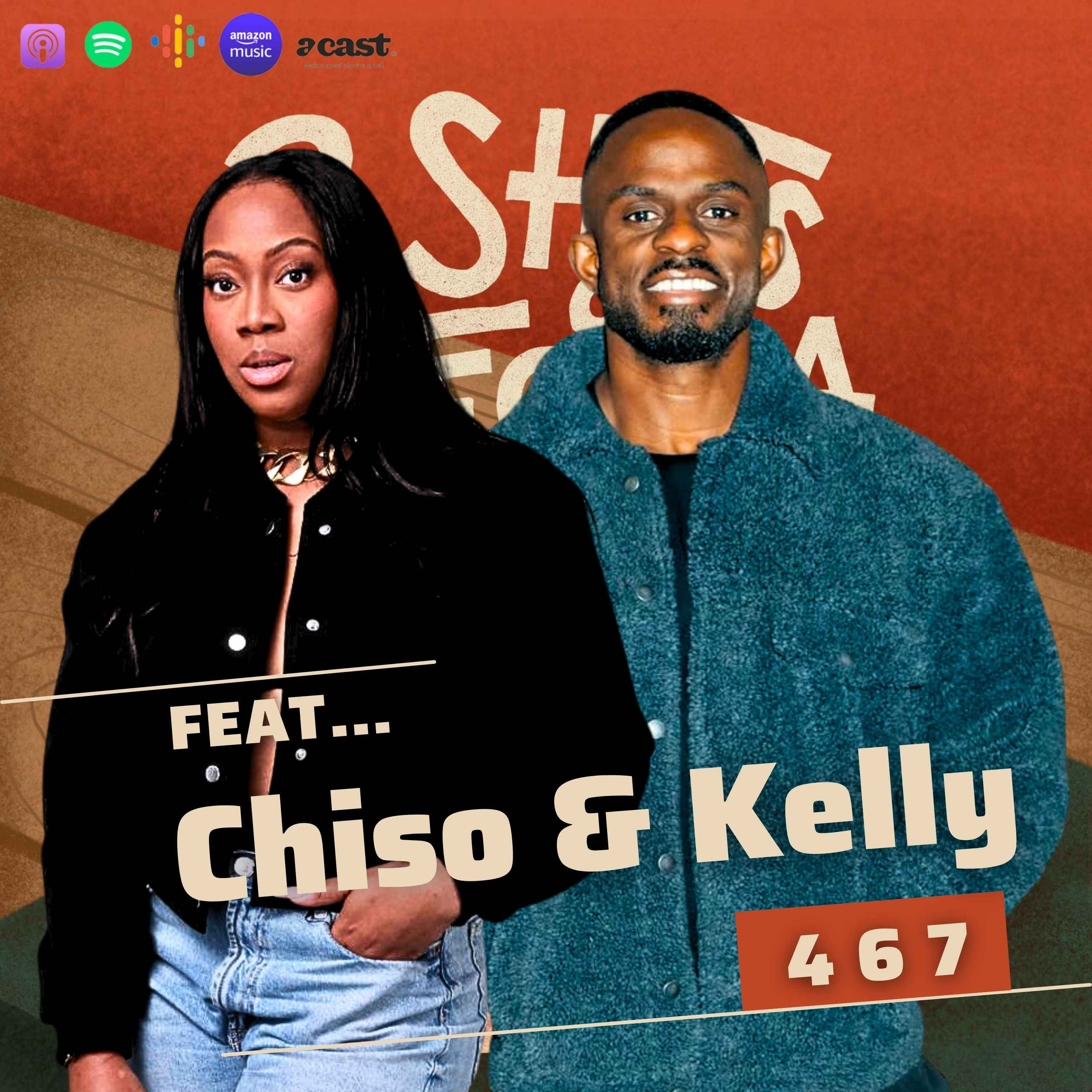 We Can't All Be Understood - 467 Feat. Chiso Lifts & Kelly Upstaged