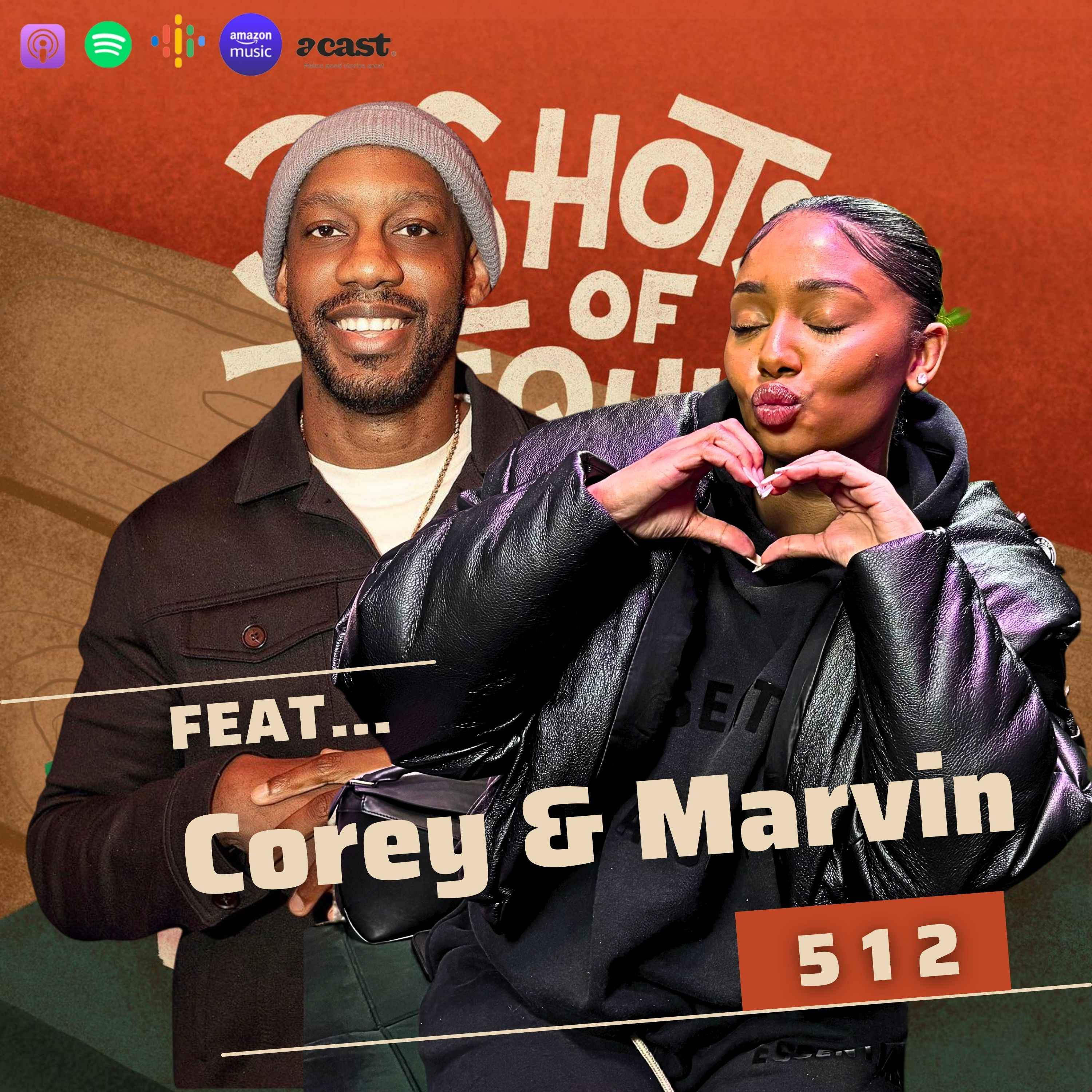 Women Who Talk Bad About Their Friend’s Guy — Protective Or Hating? - 512 Feat. Corey