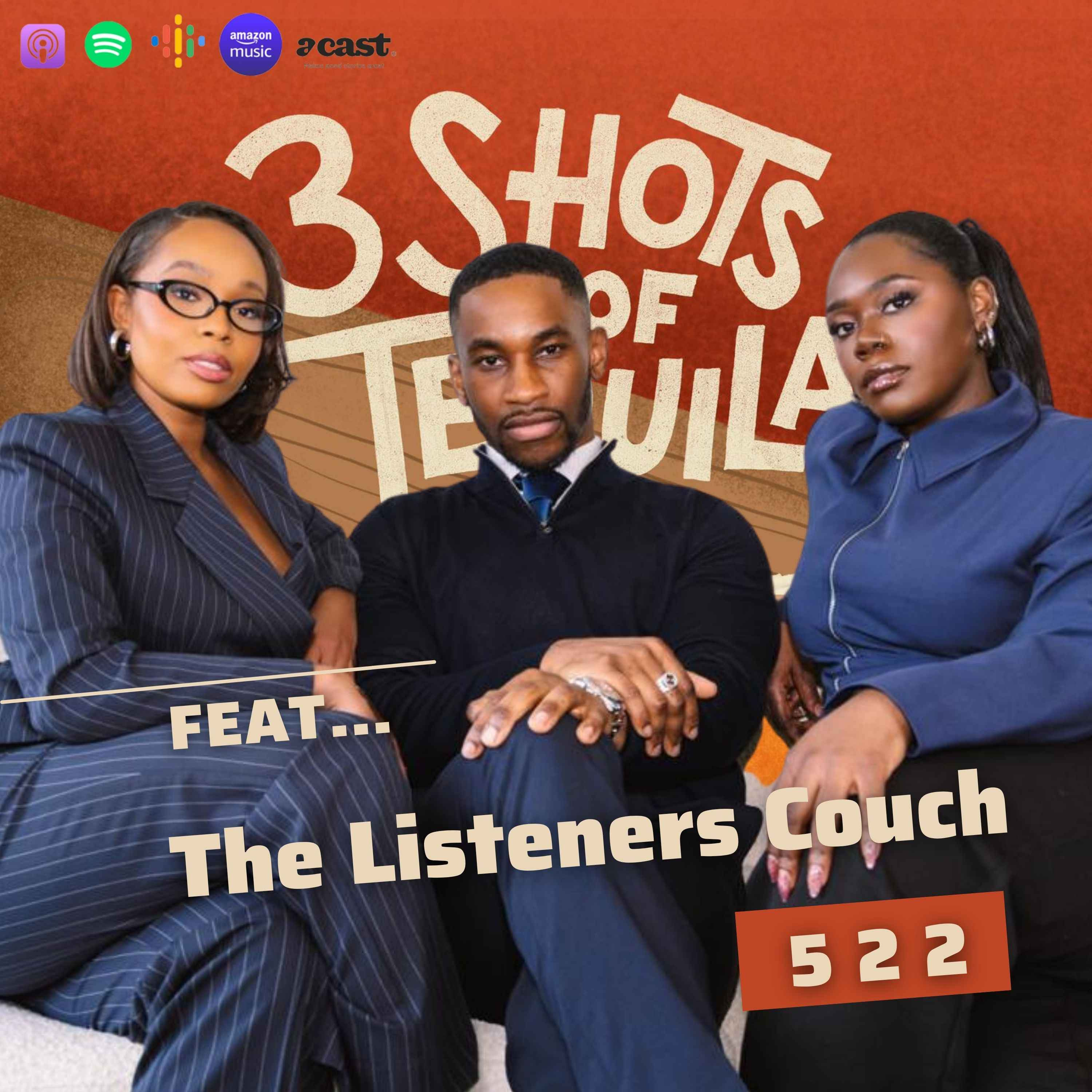 I Spoke To 30 Women & They All Ignored Me - 522 Feat. The Listeners Couch