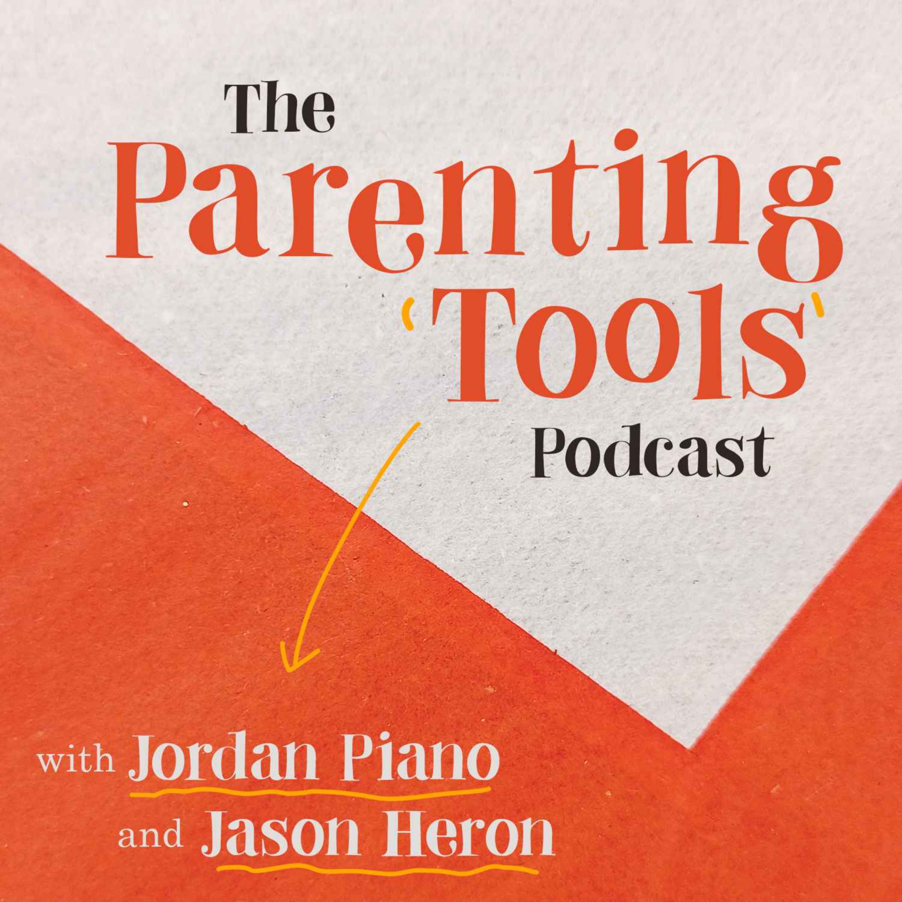 The Parenting Tools Podcast