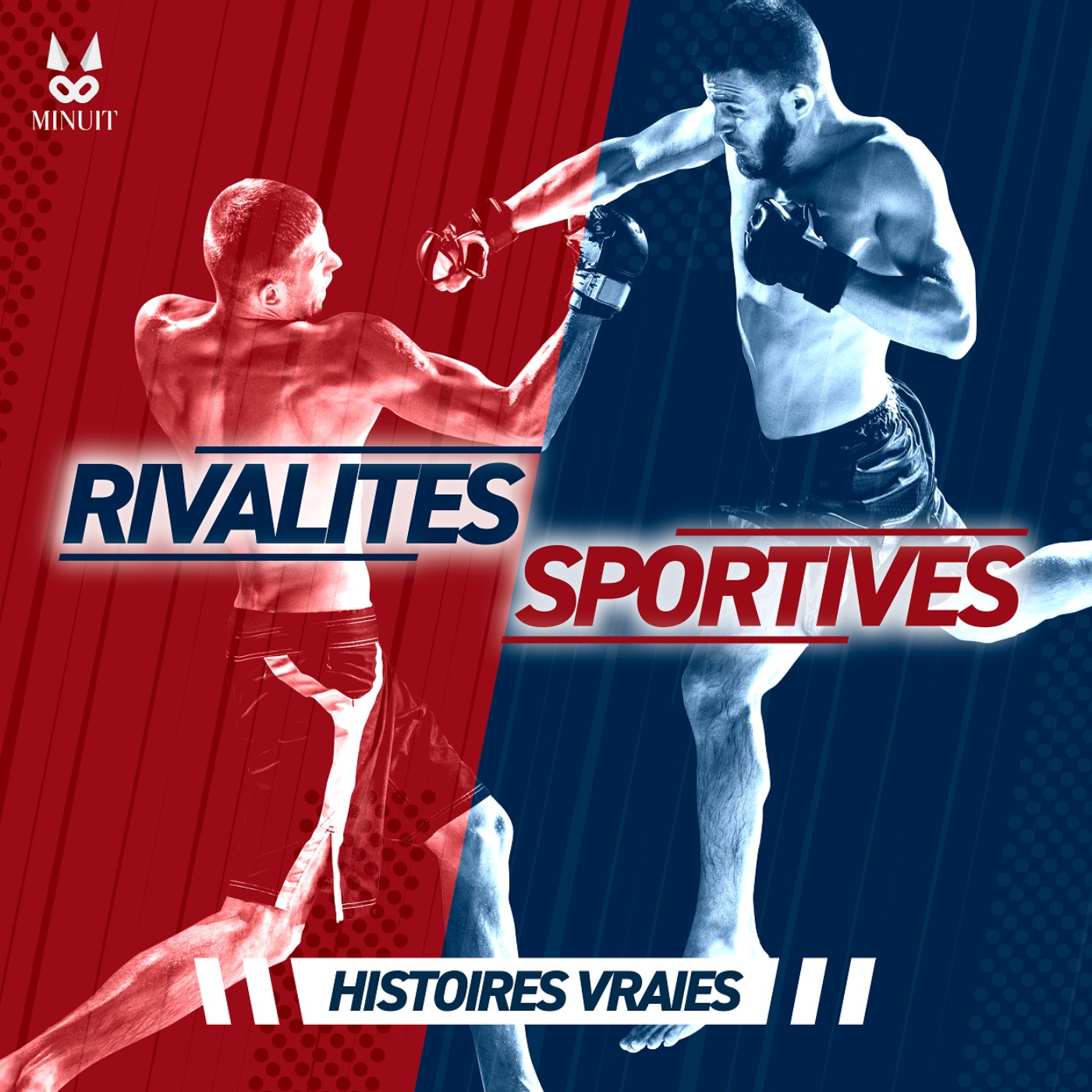 Rivalités sportives • Histoires Vraies